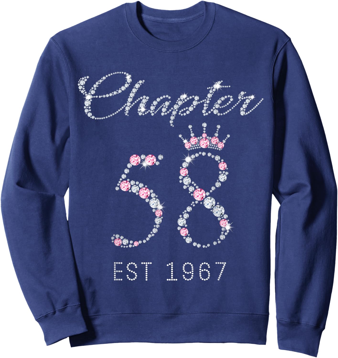 Chapter 58 EST 1967 58Th Birthday Gift Sweatshirt - Sweatshirt | Navy