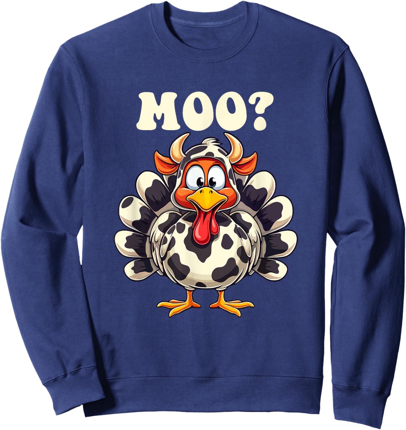 Turkey Moo Funny Thanksgiving Men Women Kids Sweatshirt - Sweatshirt | Navy