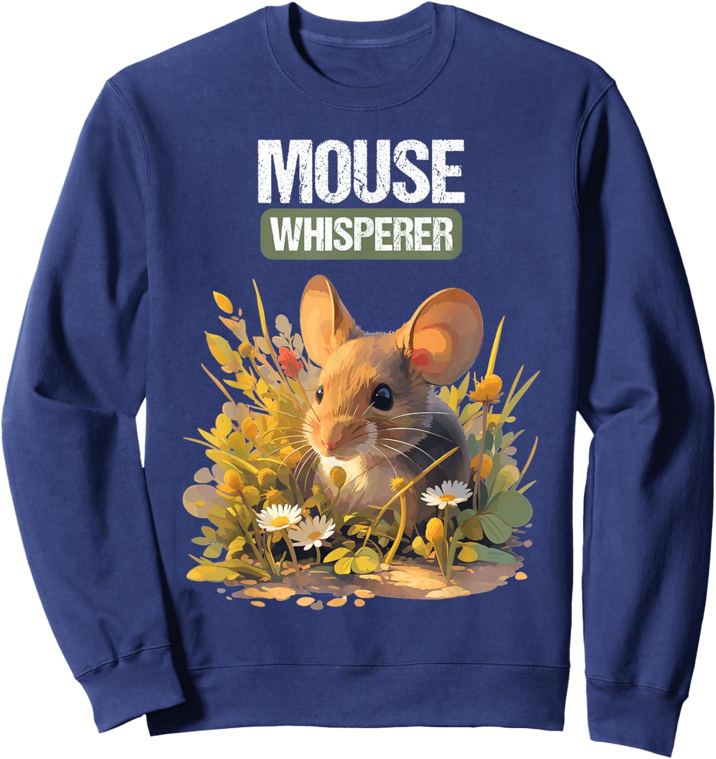 Mouse Whisperer. Mice Mouse Sweatshirt - Sweatshirt | Navy