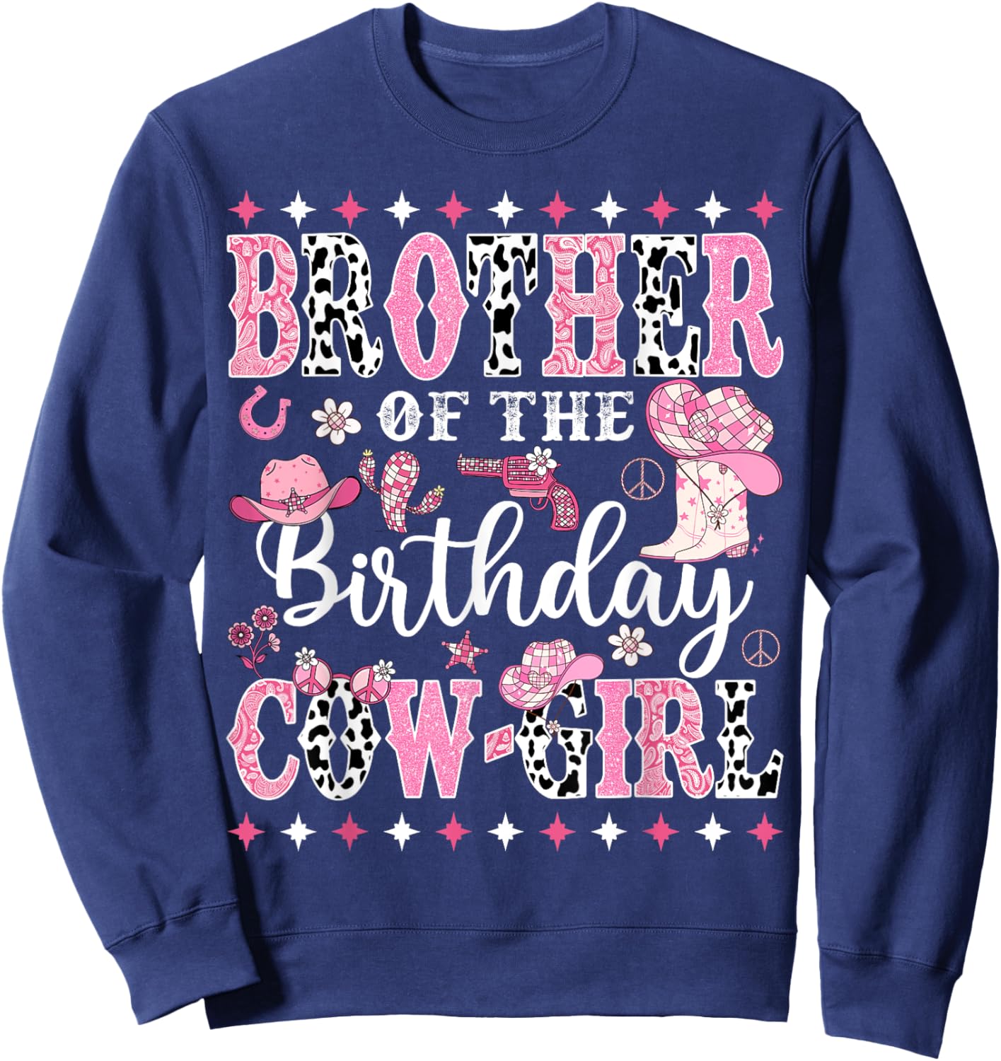 Brother Of The Birthday CowGirl Rodeo CowGirl Birthday Sweatshirt - Sweatshirt | Navy