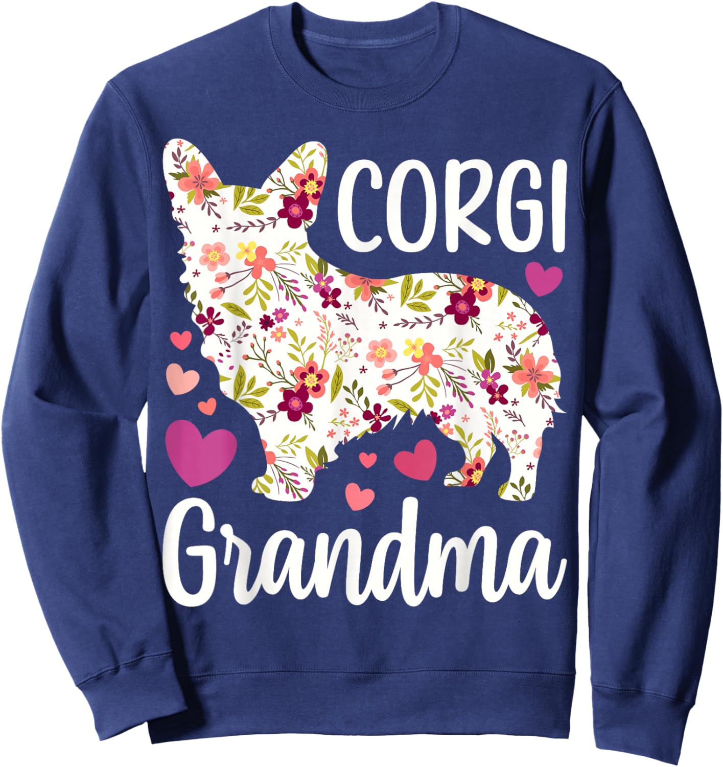 Corgi Dog Corgi Grandma Appreciation Floral Men Women Sweatshirt - Sweatshirt | Navy