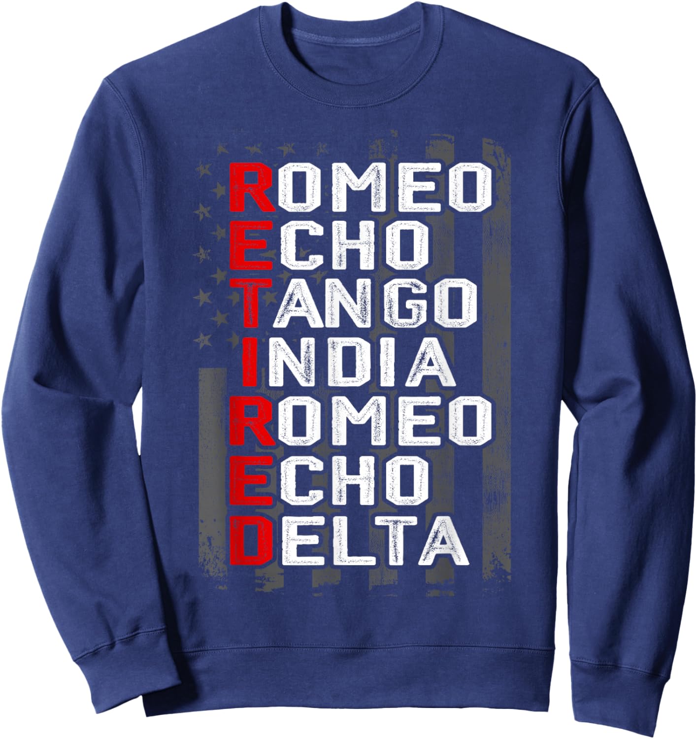 Phonetic Alphabet Retired Veteran American Flag Military Sweatshirt - Sweatshirt | Navy
