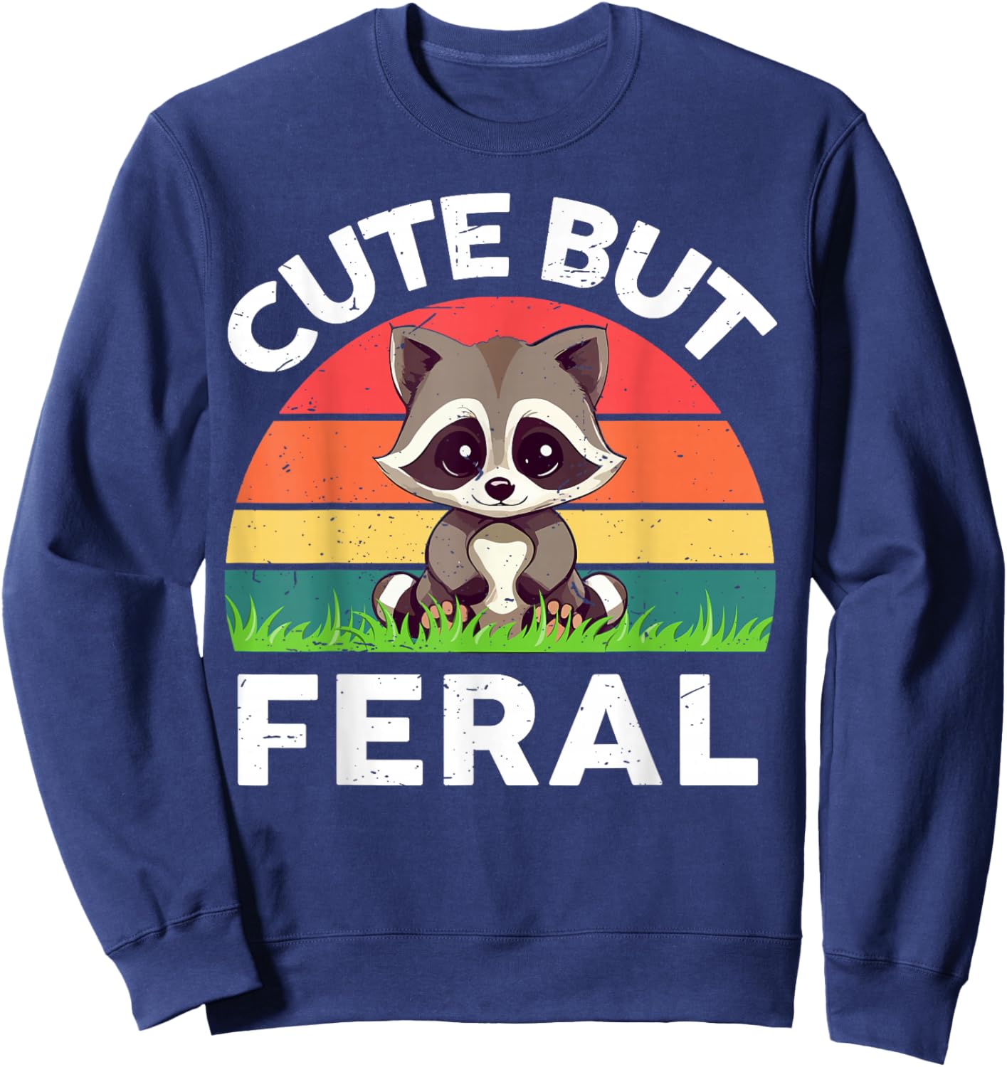 Raccoon Cute But Feral Toddler Boy Funny Raccoon Meme Sweatshirt - Sweatshirt | Navy
