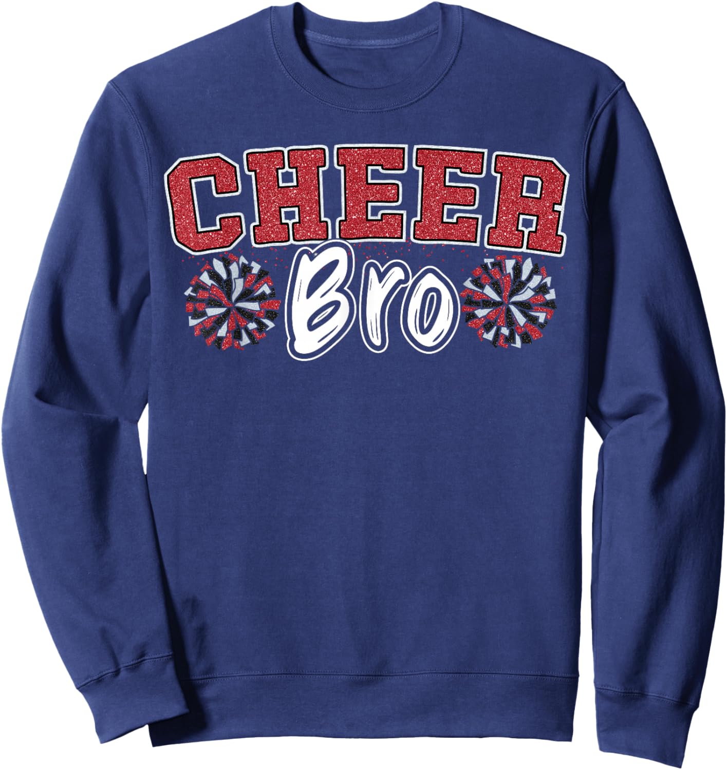 Cheer Bro My Favorite Cheerleader Calls Me Brother Sis Red Sweatshirt - Sweatshirt | Navy