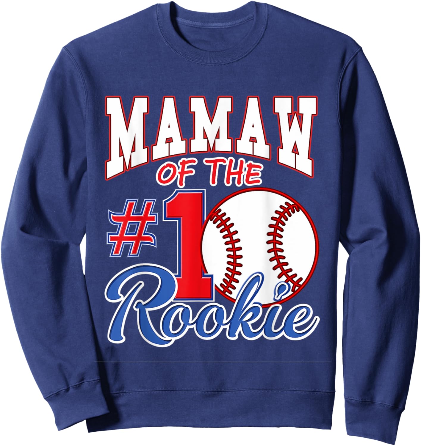 Retro Grandma Mamaw Of The Number 1 Rookie Baseball Sweatshirt - Sweatshirt | Navy
