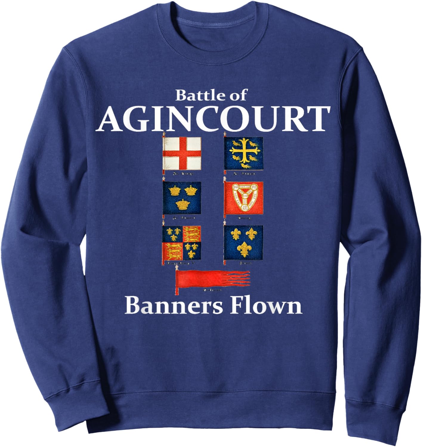 Battle of Agincourt - Flags and Banners Flown Sweatshirt - Sweatshirt | Navy