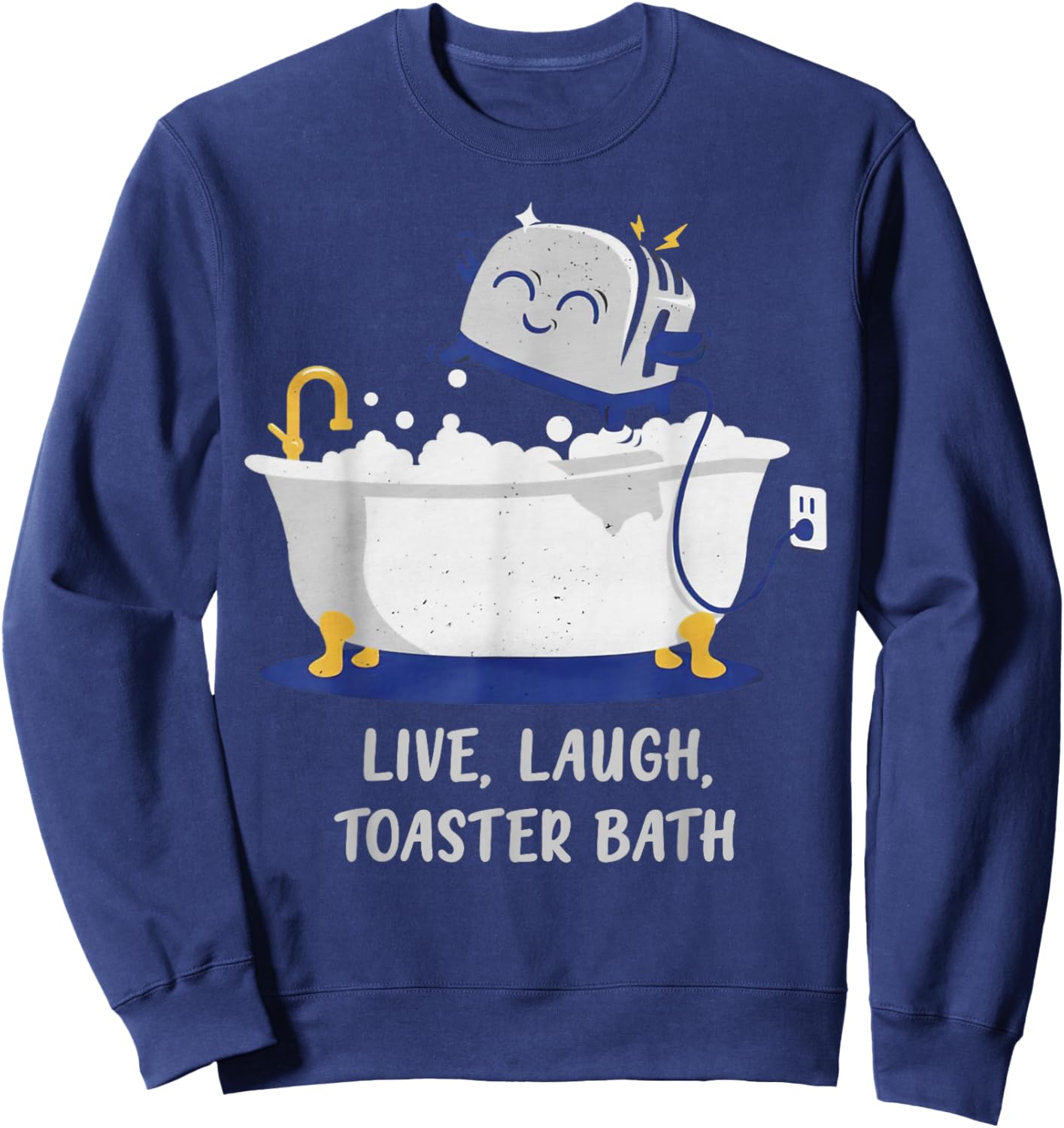 Live Laugh Toaster Bath Sweatshirt - Sweatshirt | Navy