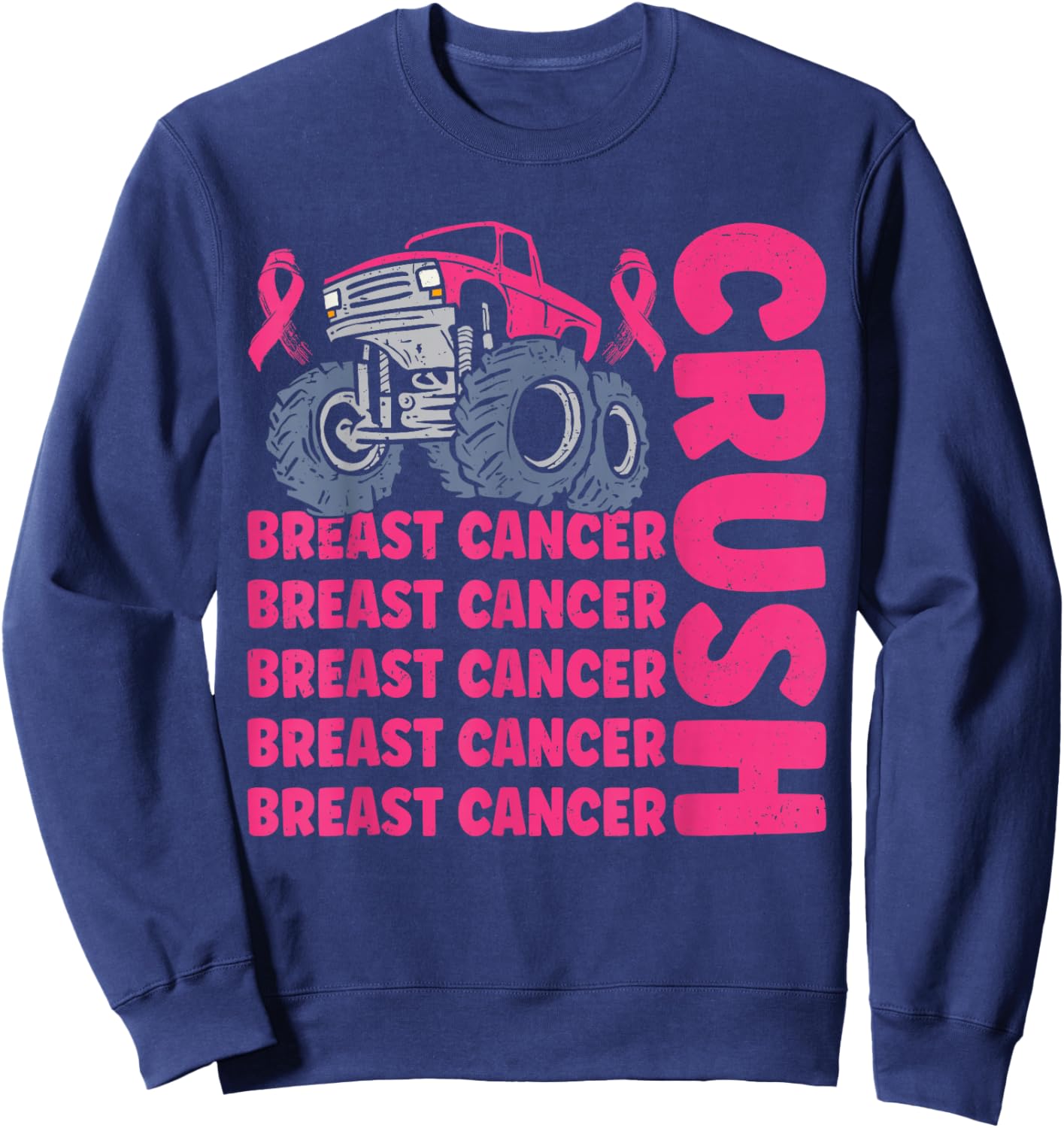 Crush Breast Cancer Awareness Truck pink Women Men Boys Sweatshirt - Sweatshirt | Navy