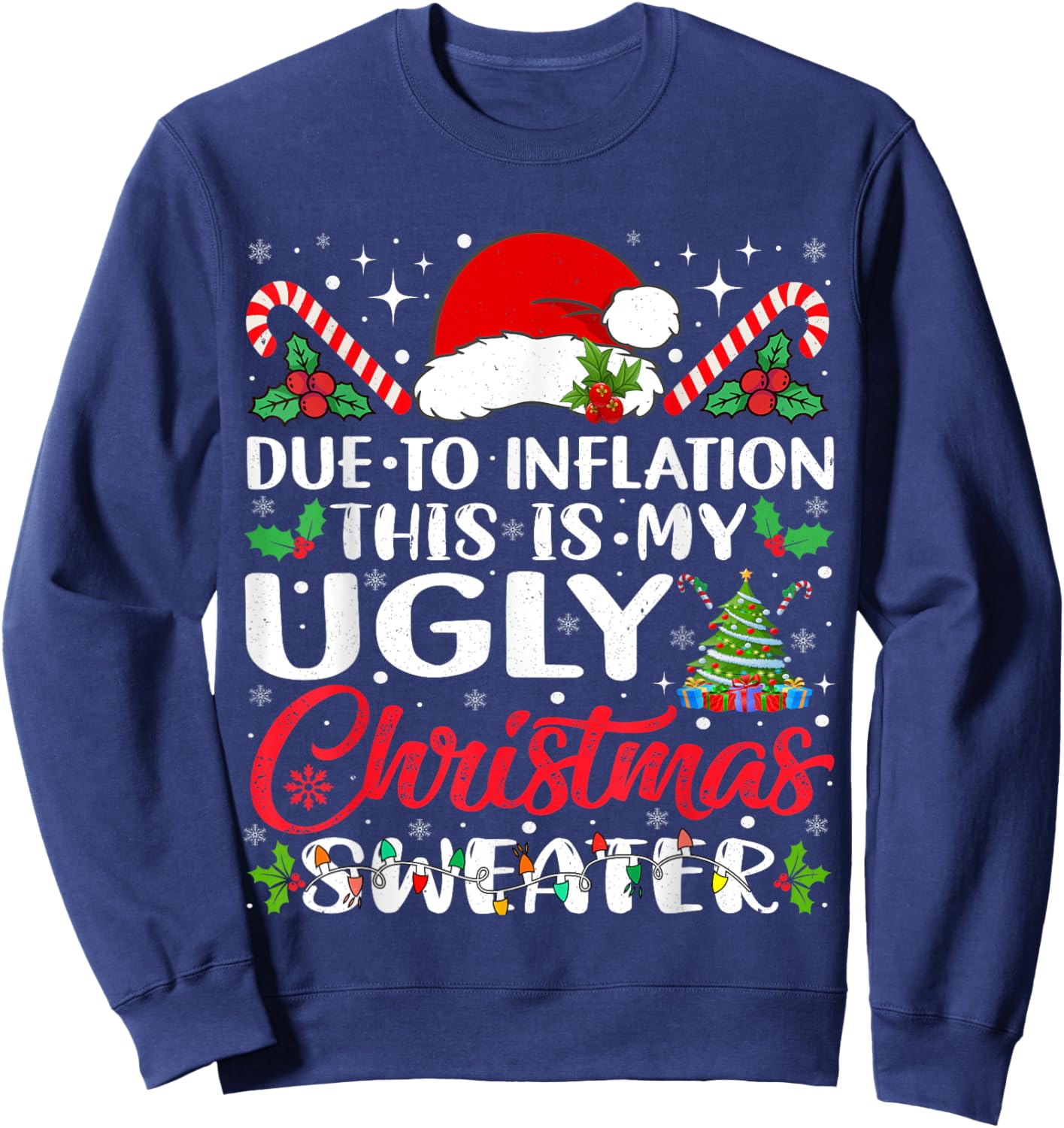 Funny Due to Inflation Ugly Christmas Sweaters Women Sweatshirt - Sweatshirt | Navy