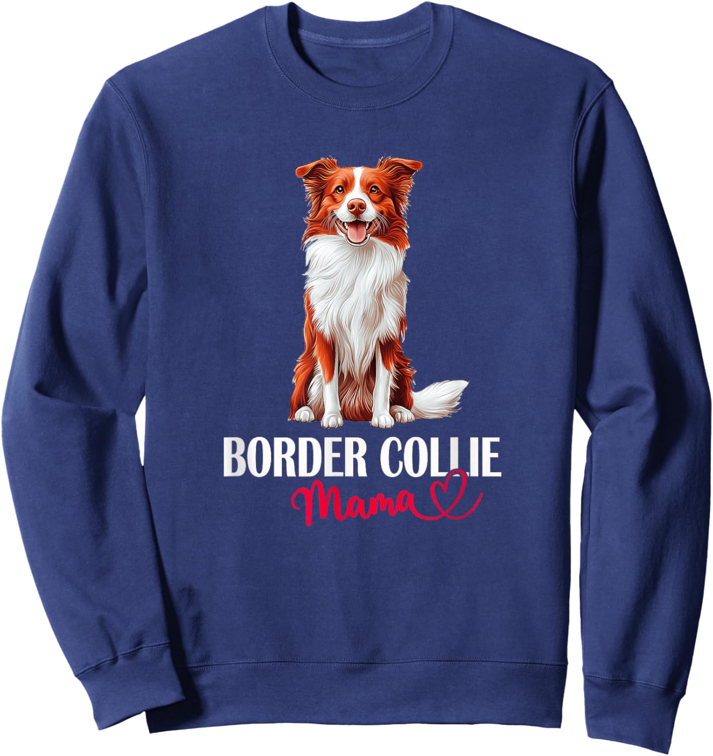 Girls Cute Mama Mom Red Border Collie Lover Sweatshirt - Sweatshirt | Navy