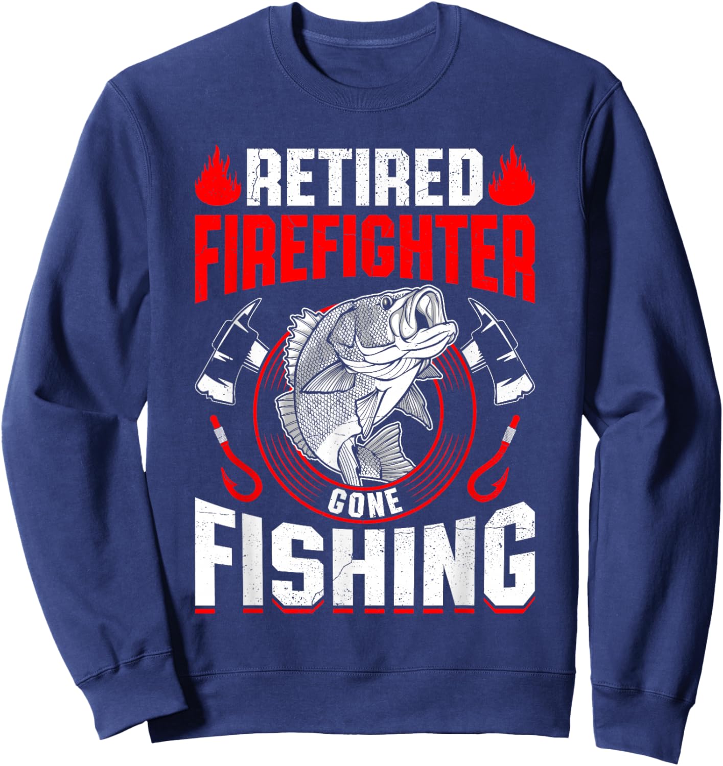 Retired Firefighter Gone Fishing Fun Firefighter Retirement Sweatshirt - Sweatshirt | Navy