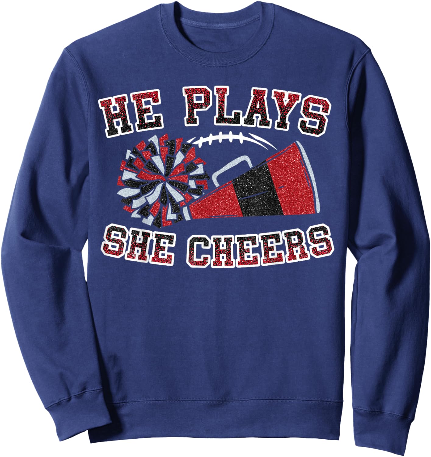 He Plays She Cheers Loud Proud Football And Cheer Mom Women Sweatshirt - Sweatshirt | Navy