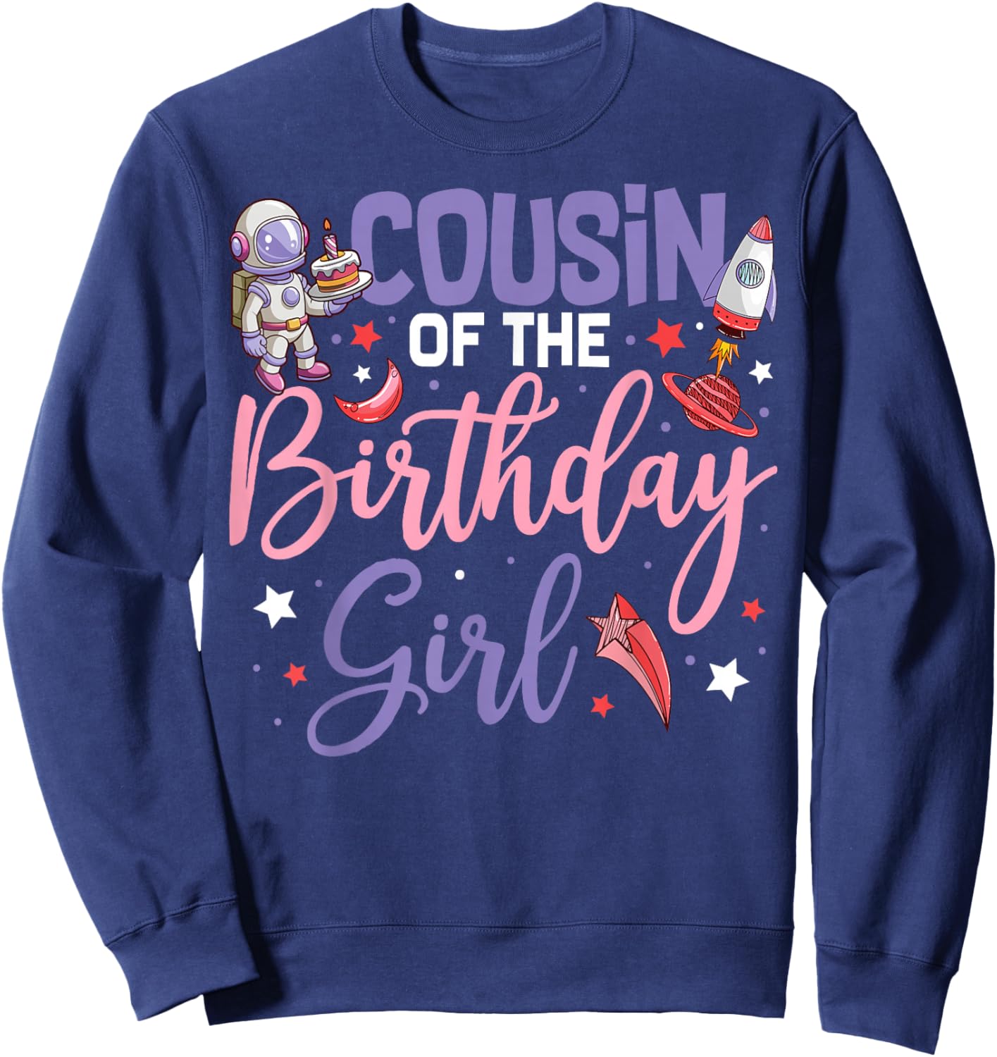 Two The Moon Cousin Of the Birthday Girl Astronaut Family Sweatshirt - Sweatshirt | Navy