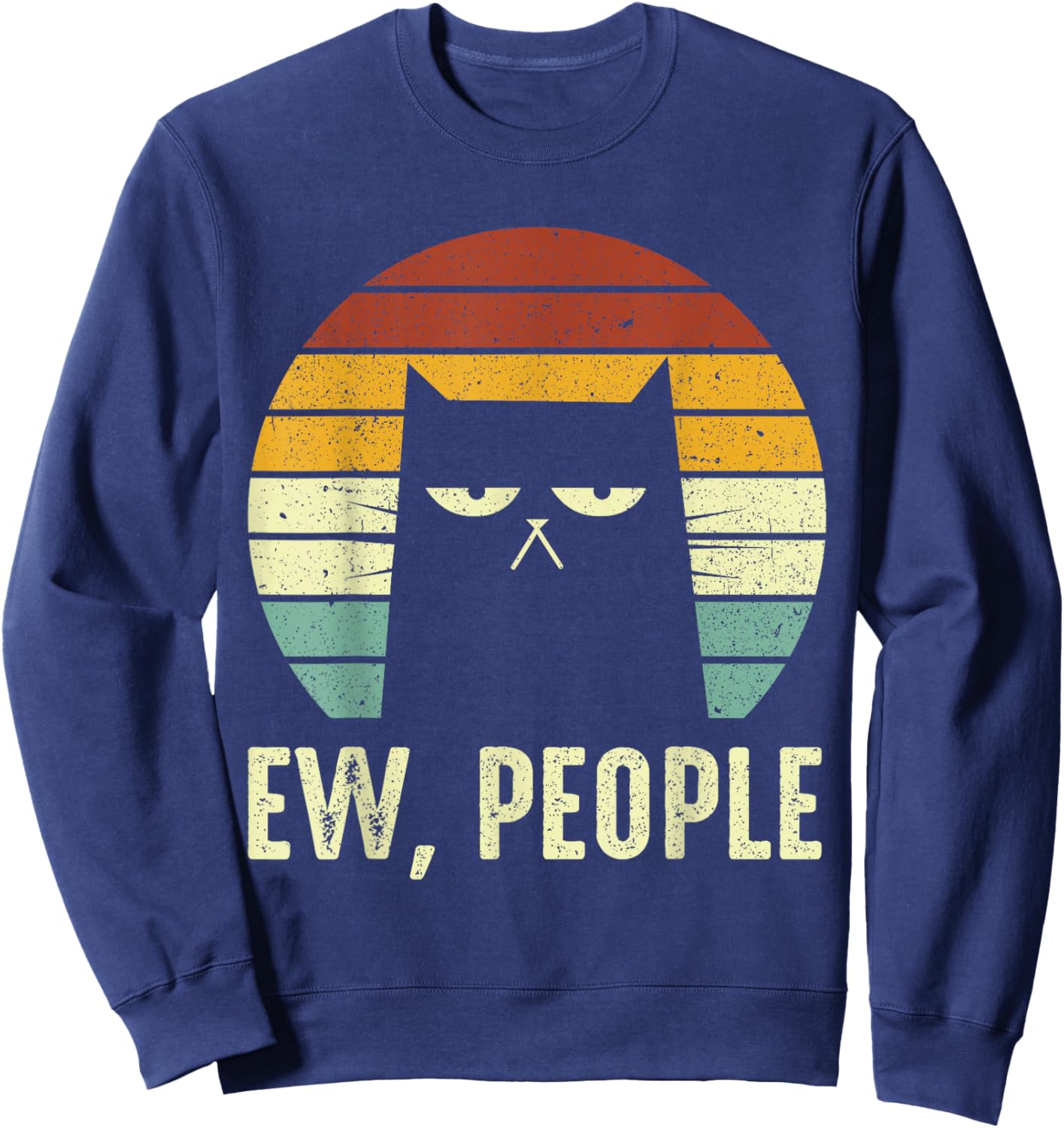 Ew People Retro Funny Black Cats Funny Meowy Sweatshirt - Sweatshirt | Navy
