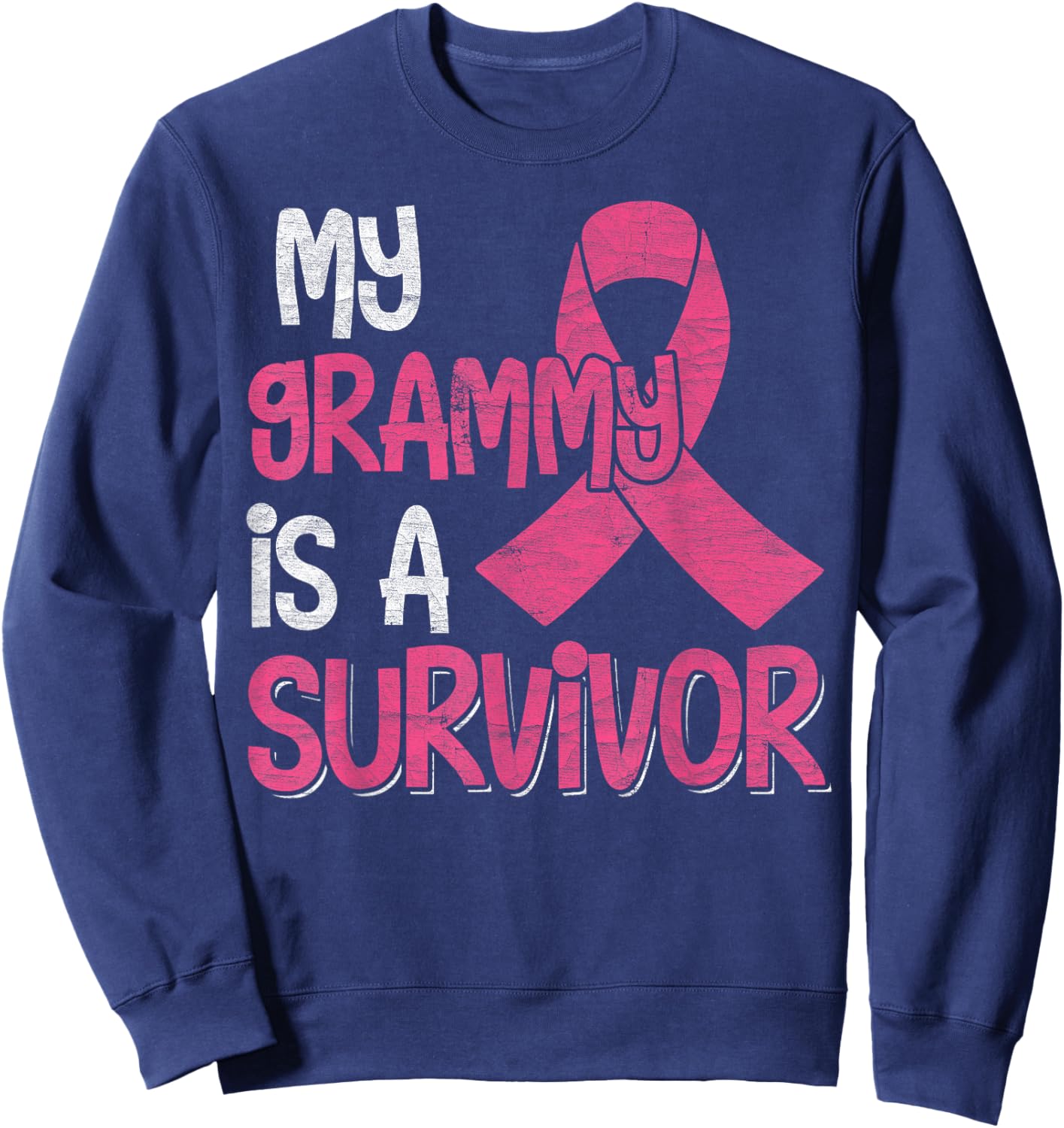 My Grammy Is A Survivor - Breast Cancer Support Squad Sweatshirt - Sweatshirt | Navy