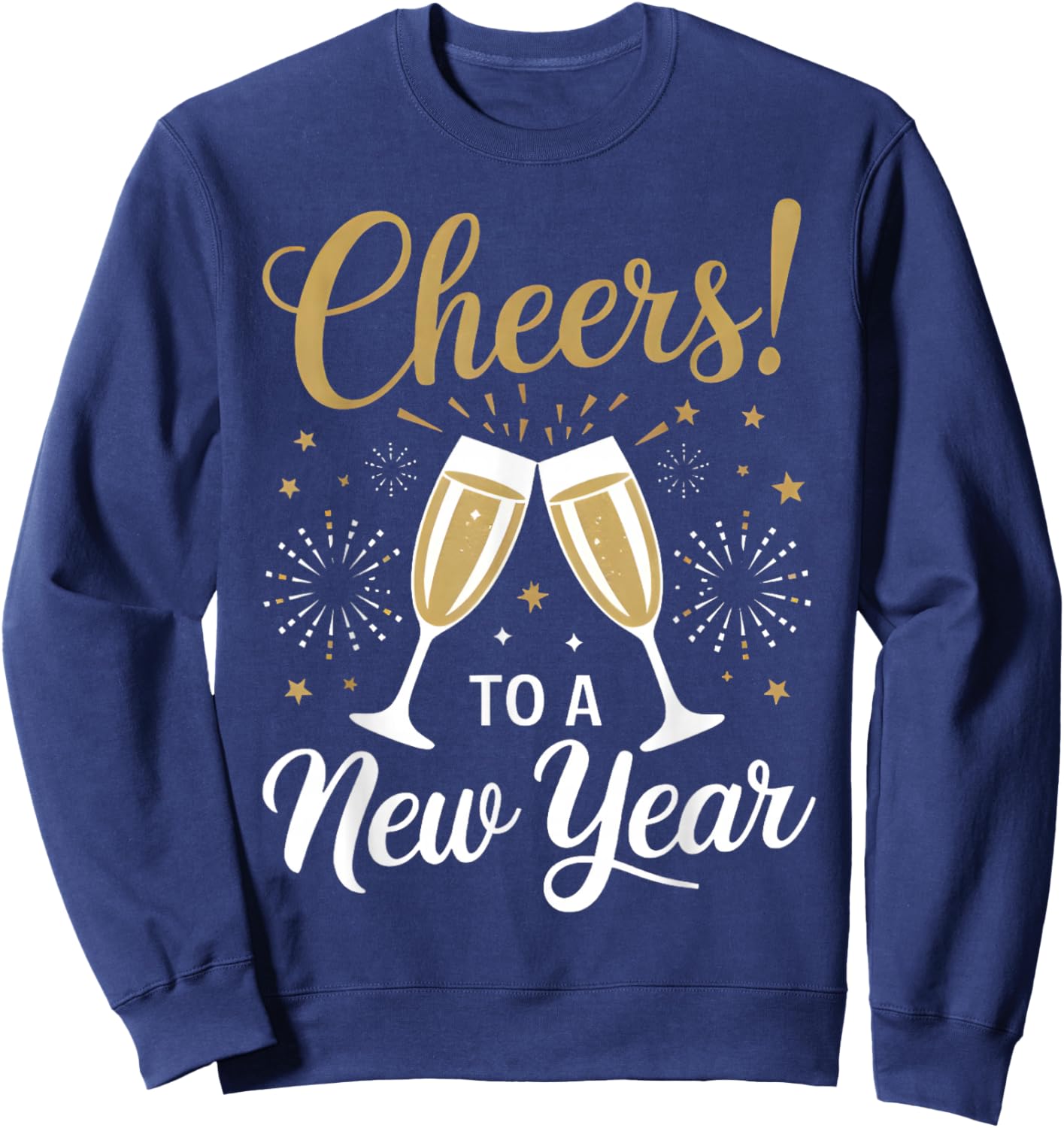 Cheers To A New Year Happy New Year 2026 Sweatshirt - Sweatshirt | Navy