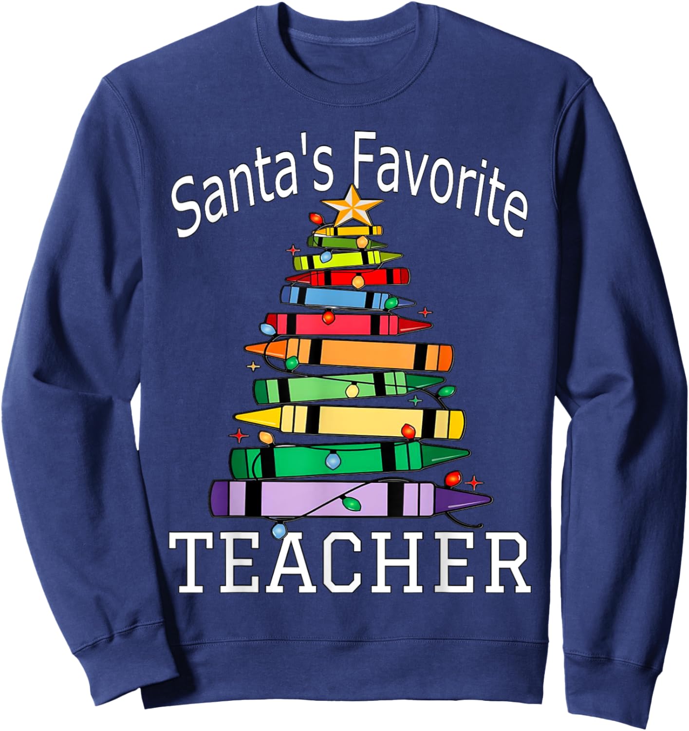 Santa's Favorite Teacher Gift For Christmas | Teachers Sweatshirt - Sweatshirt | Navy