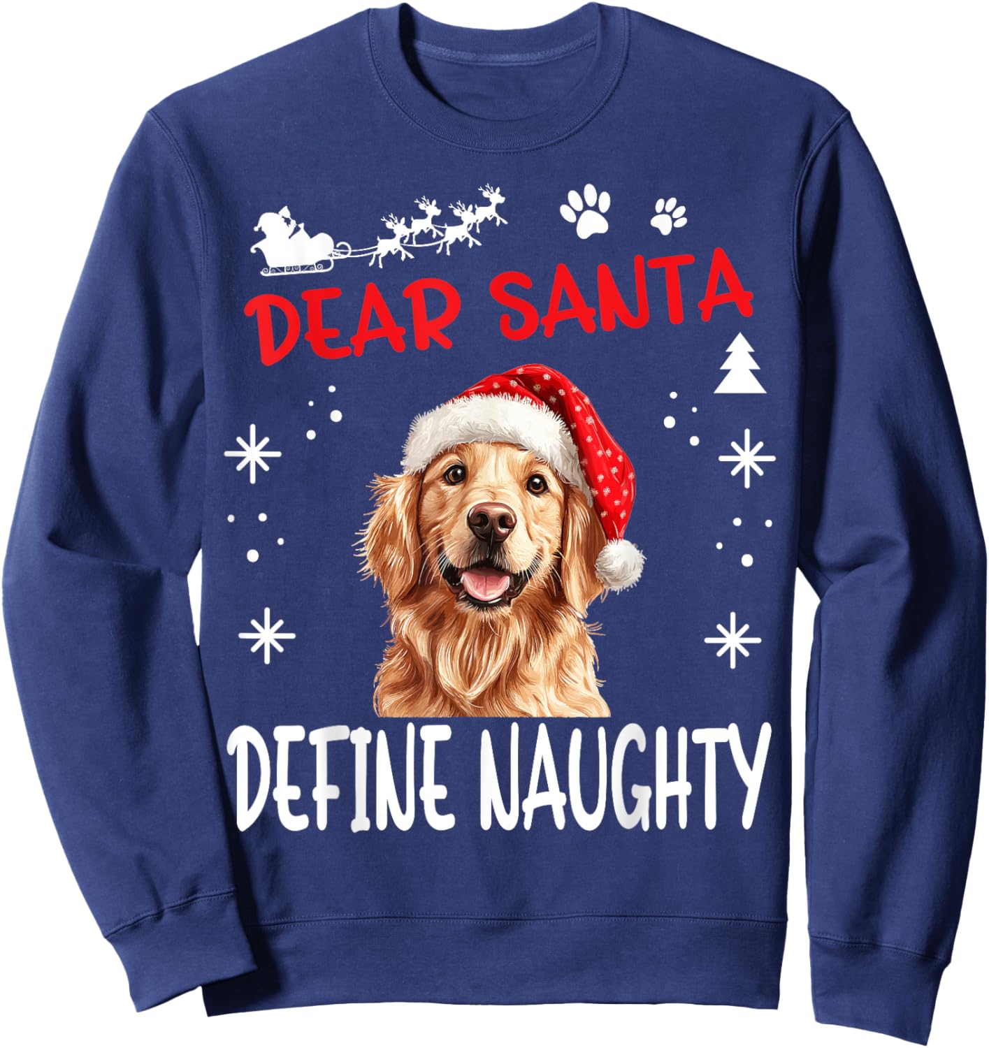 Cute Golden Retriever Dog Christmas Dear Santa Define Sweatshirt - Sweatshirt | Navy