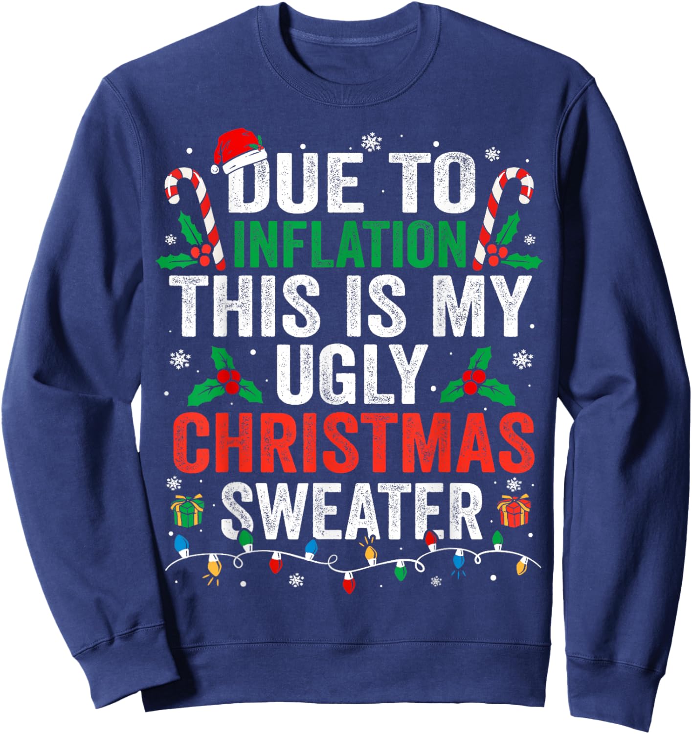 Funny Due to Inflation Ugly Christmas Sweaters Women Sweatshirt - Sweatshirt | Navy