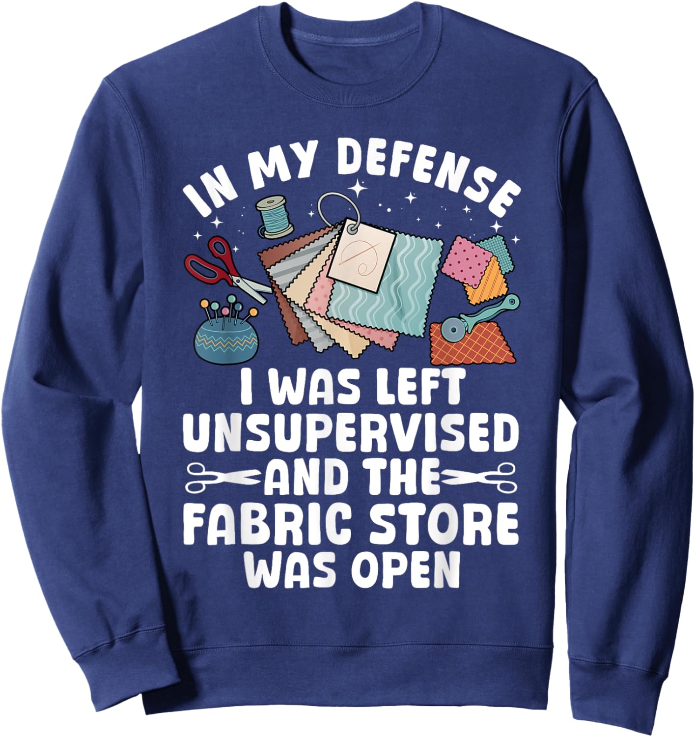 Funny Quilting Design Women Sewing Sew Quilter Sewer Sweatshirt - Sweatshirt | Navy