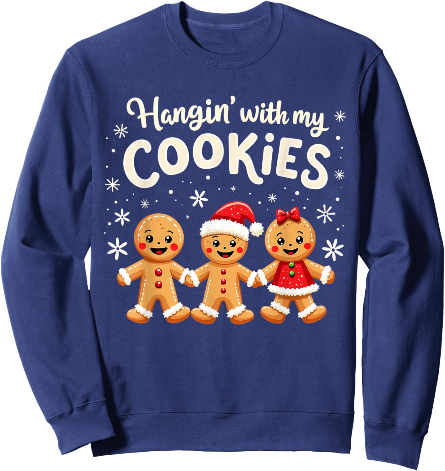 Hangin With My Cookies Gingerbread Christmas Funny Teacher Sweatshirt - Sweatshirt | Navy