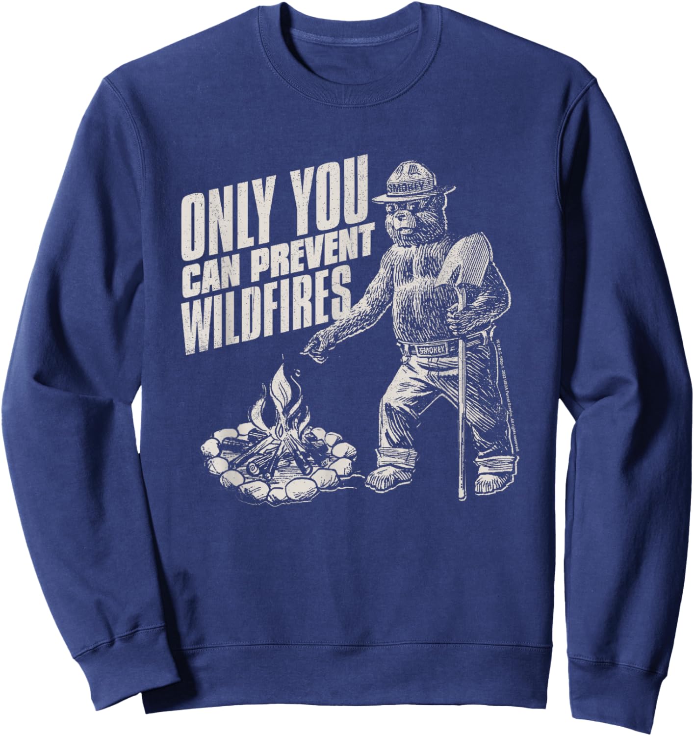 Smokey Bear Only You Can Prevent Forest Fires Distressed Sweatshirt - Sweatshirt | Navy