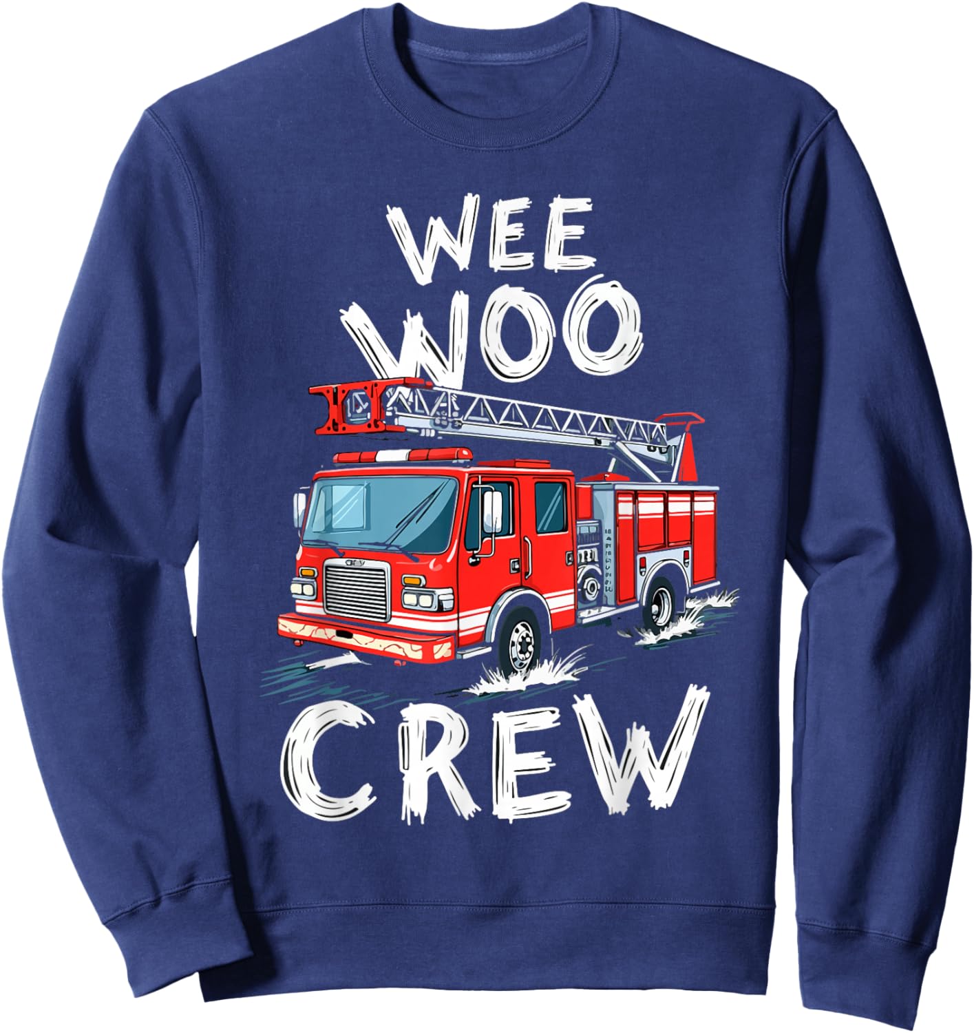 Funny Fire Truck Wee Woo Crew Firetruck Lover Men Women Kids Sweatshirt - Sweatshirt | Navy