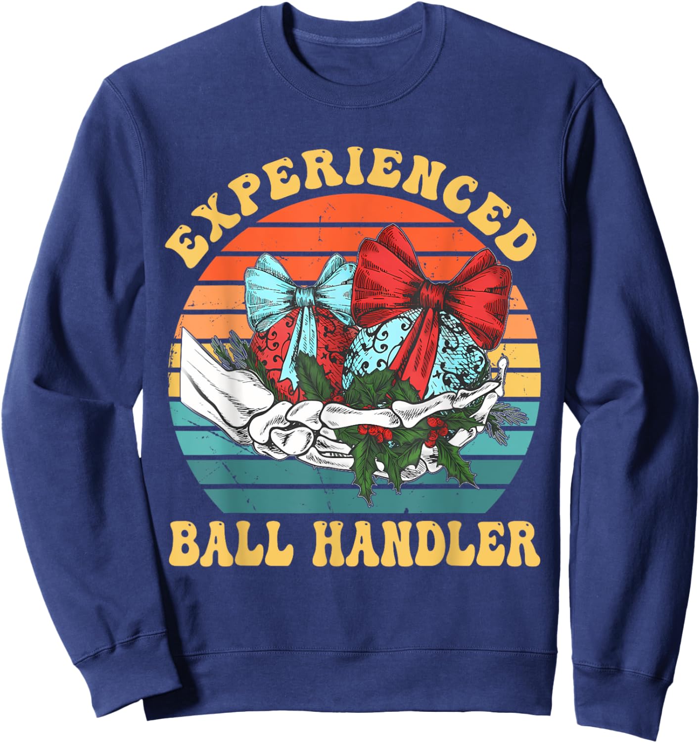 Experienced Ball Handler Retro Vintage Sweatshirt - Sweatshirt | Navy