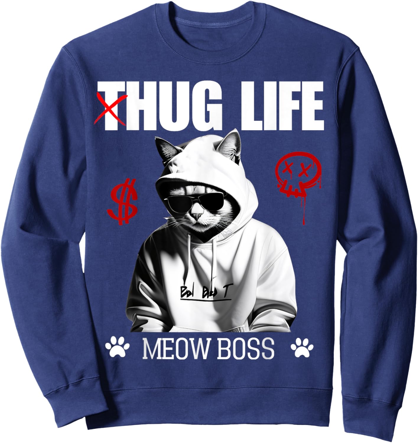 Cute Cat Hug Life Funny Thug Gangster Hiphop Kitten Lovers Women Sweatshirt - Sweatshirt | Navy