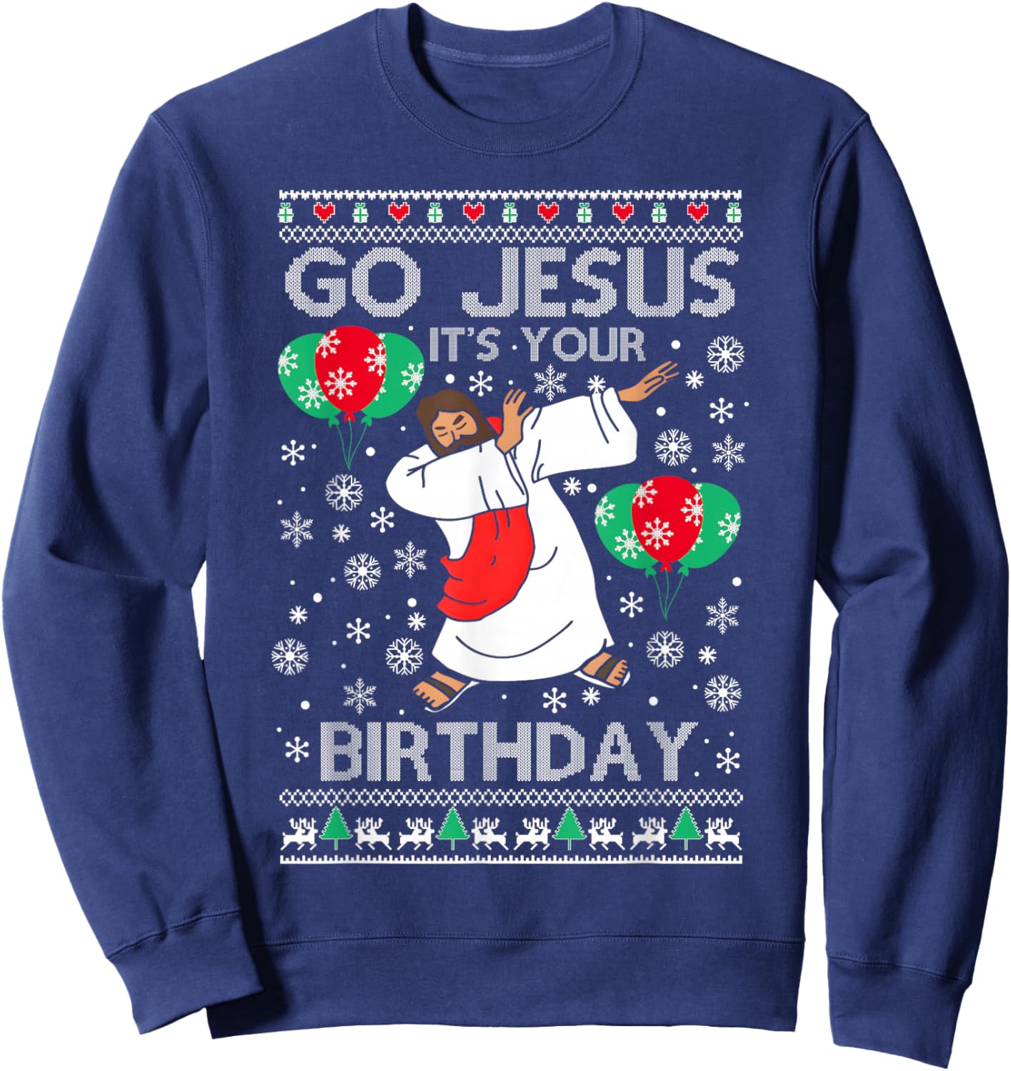 Funny Go Jesus It's Your Birthday Merry Christmas Women Sweatshirt - Sweatshirt | Navy