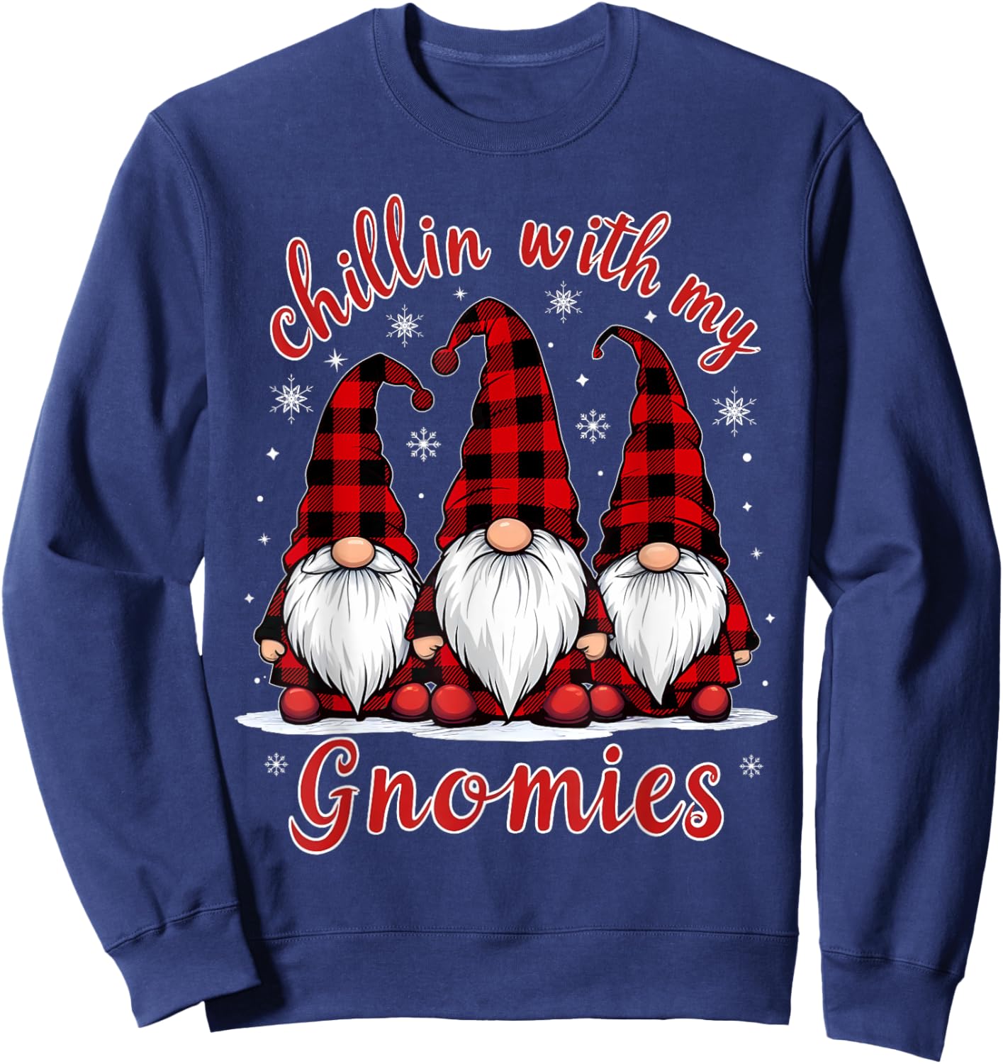 Chillin' With My Gnomies Family Christmas Gnome Xmas Holiday Sweatshirt - Sweatshirt | Navy