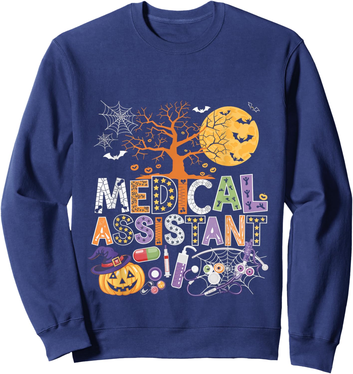Medical Assistant Halloween Medical Nurse Costume Fun Sweatshirt - Sweatshirt | Navy