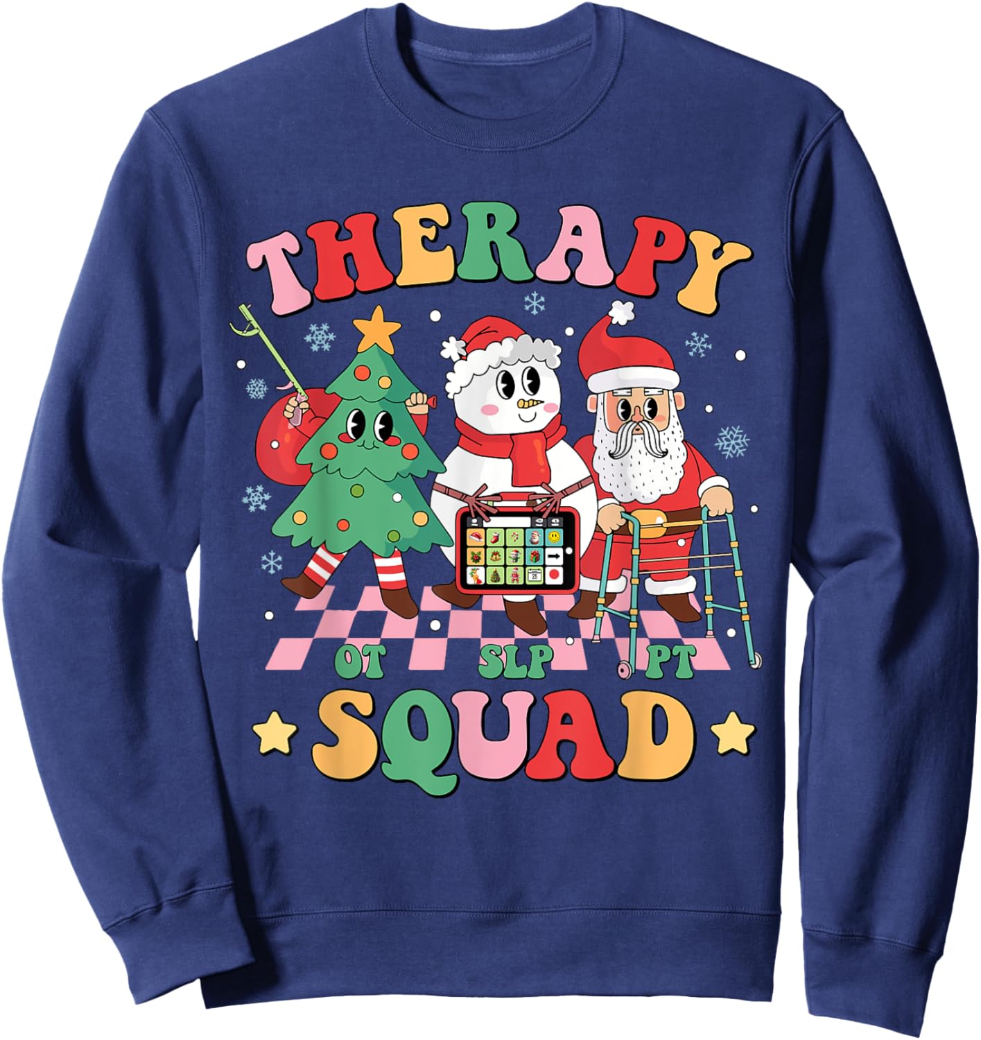 Christmas Therapy Squad SLP OT PT Occupational Therapy Team Sweatshirt - Sweatshirt | Navy