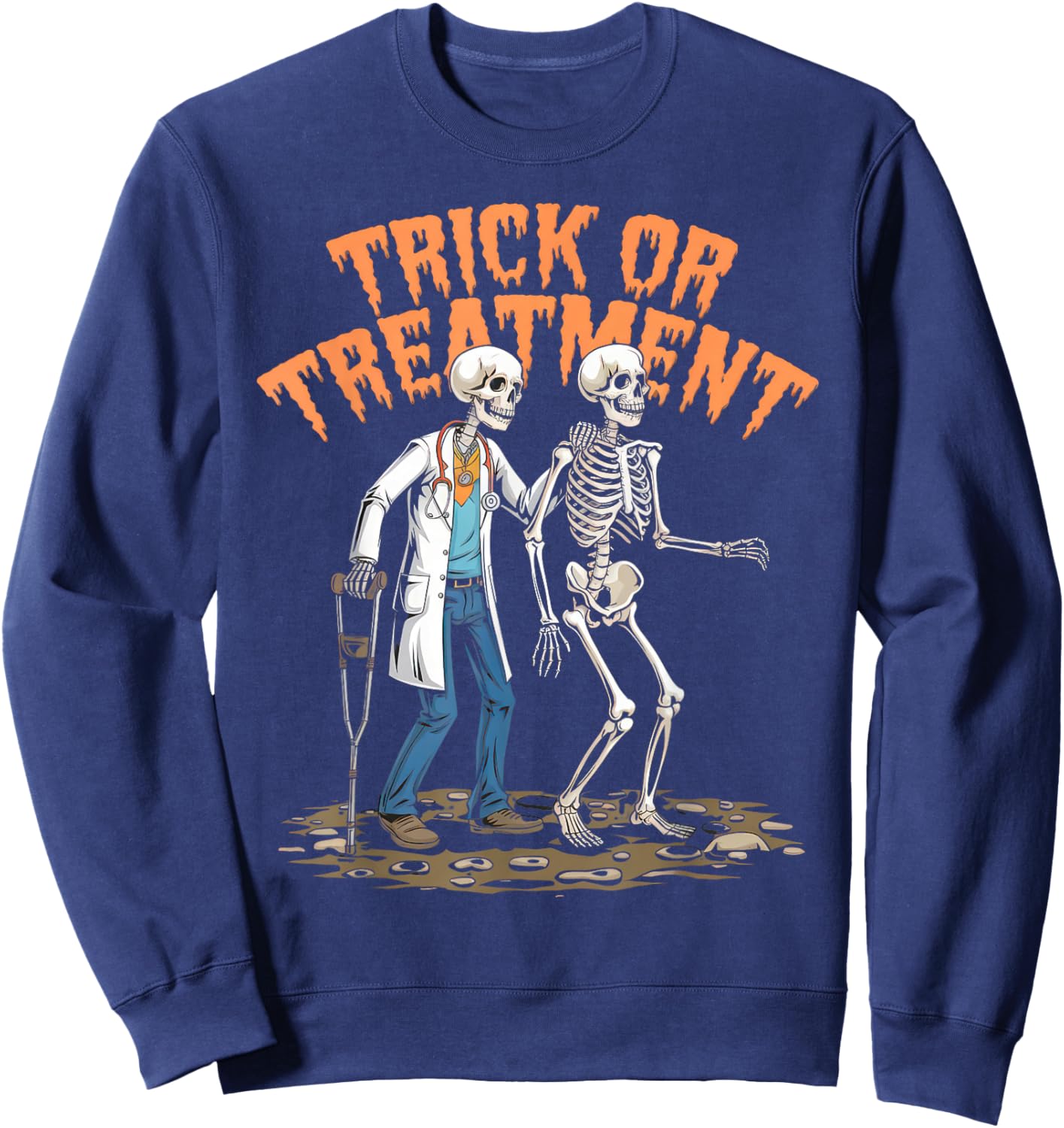Physical Therapy Halloween Trick or Treatment Skeleton PT Sweatshirt - Sweatshirt | Navy