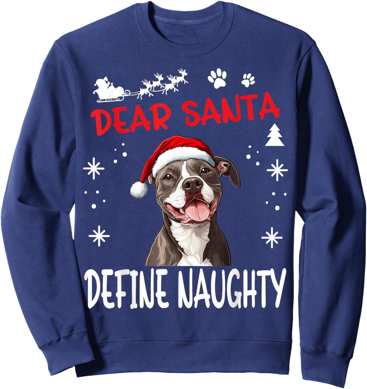 Cute American Staffordshire Terrier Dog Christmas Dear Santa Sweatshirt - Sweatshirt | Navy