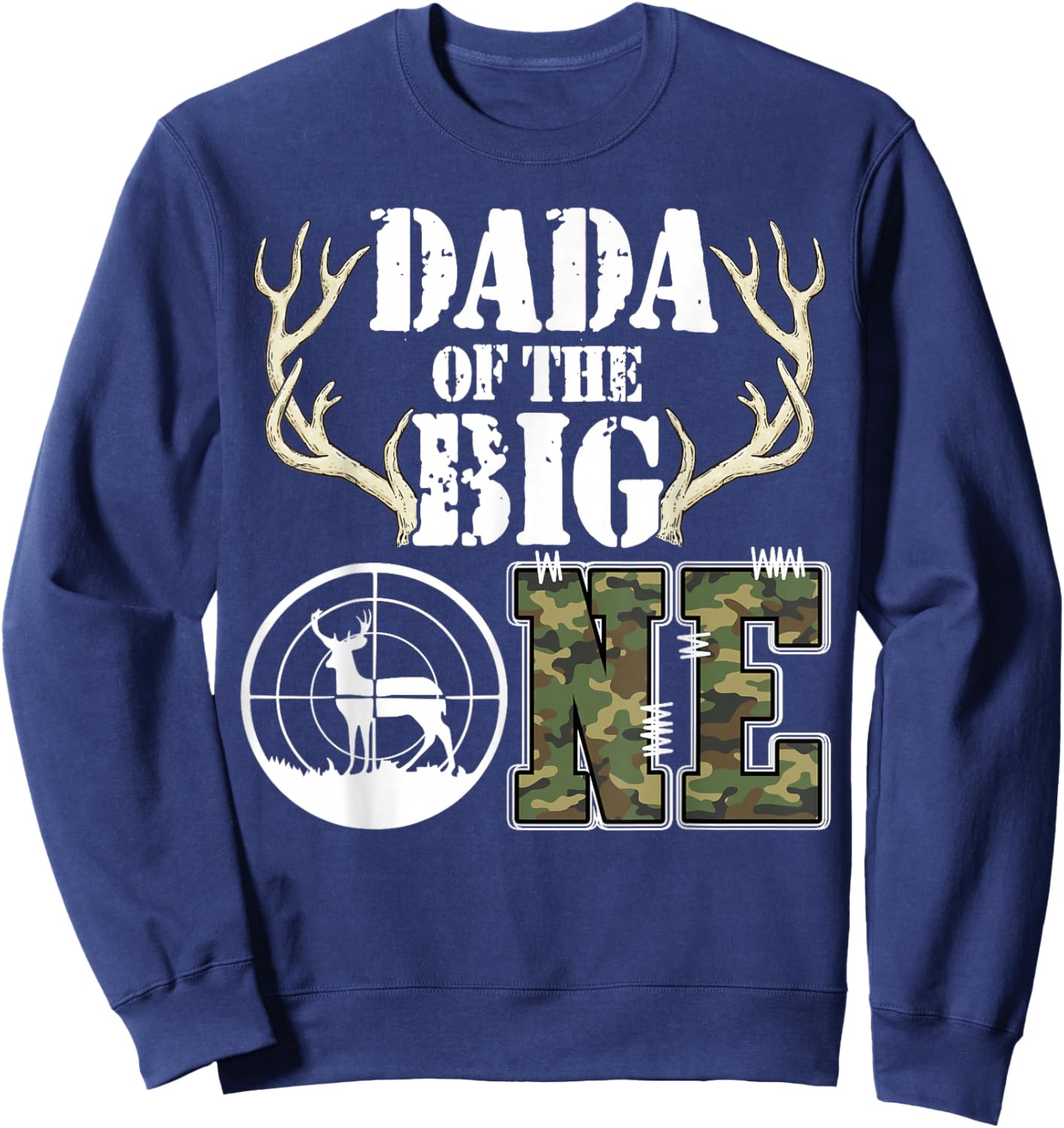 Dada of The Big One 1st Birthday Boy Deer Hunter Camouflage Sweatshirt - Sweatshirt | Navy