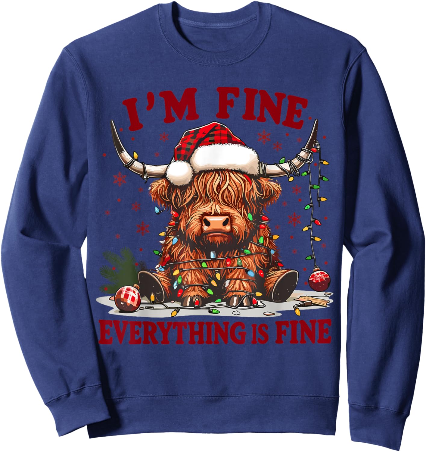 I'm Fine Everything is Fine Funny Christmas Highland Cow Sweatshirt - Sweatshirt | Navy