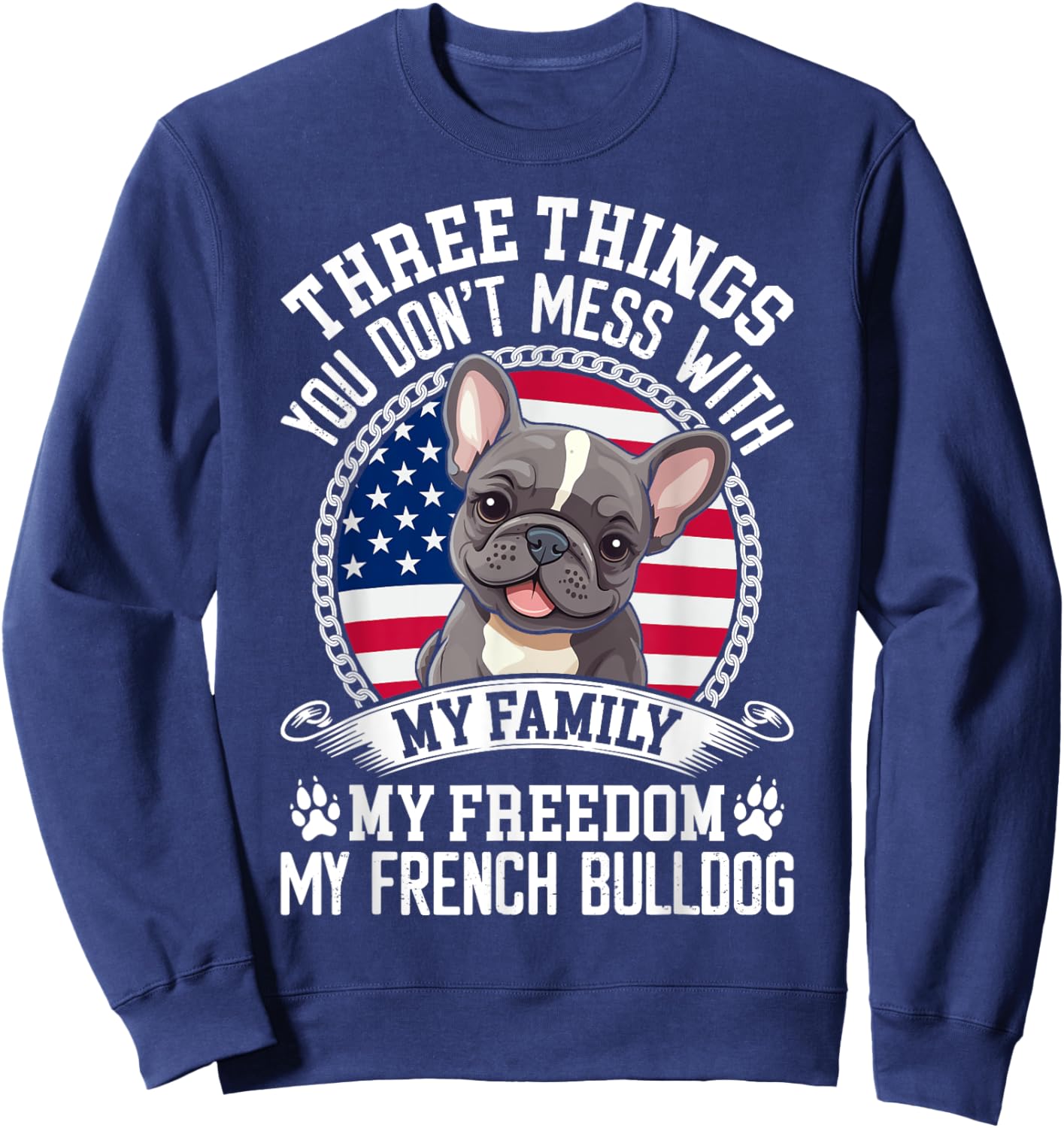 Patriotic French Bulldog American Flag Dog Paw 4th Of July Men Women Kids Sweatshirt - Sweatshirt | Navy