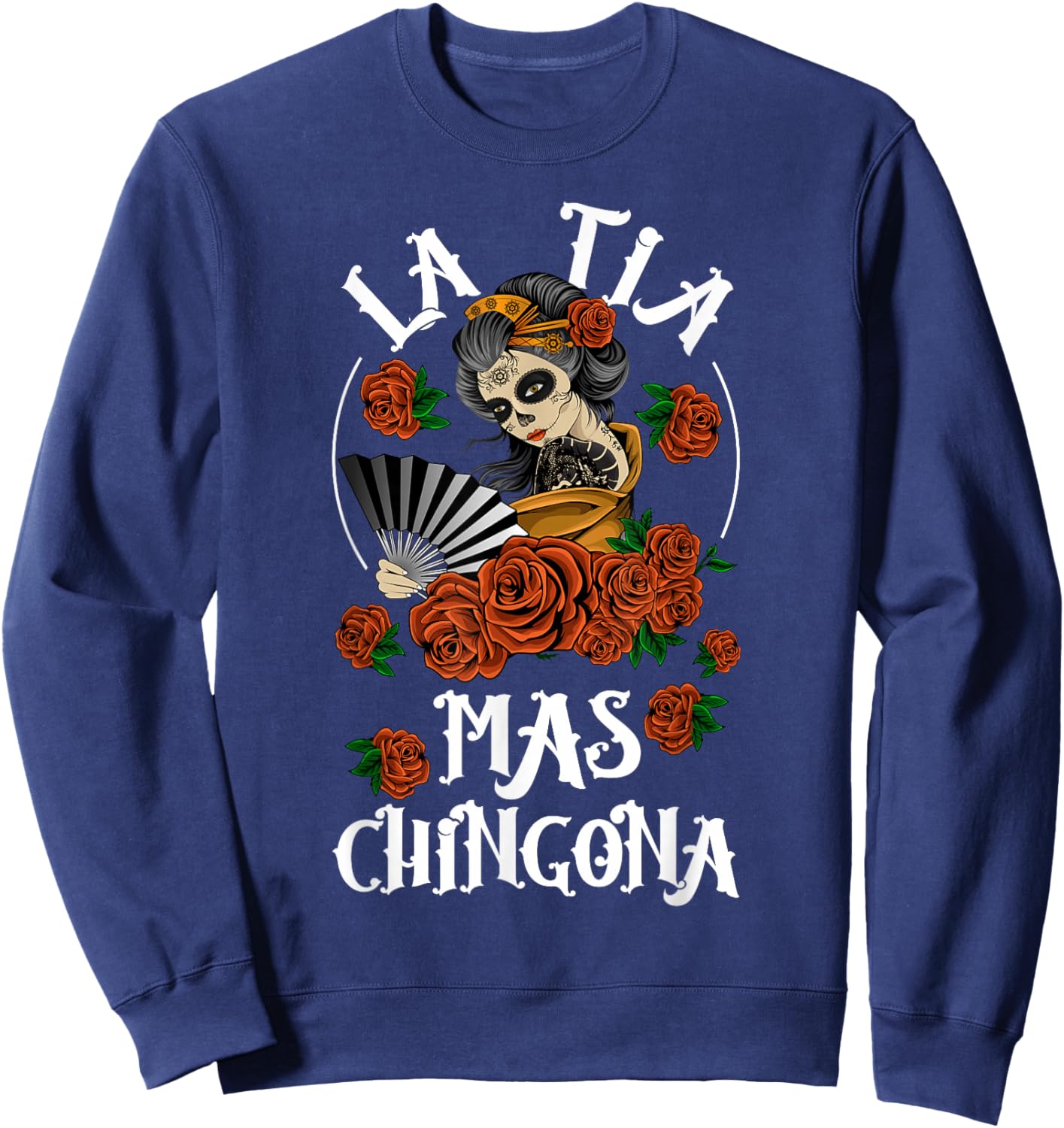 La Tia Mas Chingona Tia Aunt Tia Auntie Sweatshirt - Sweatshirt | Navy