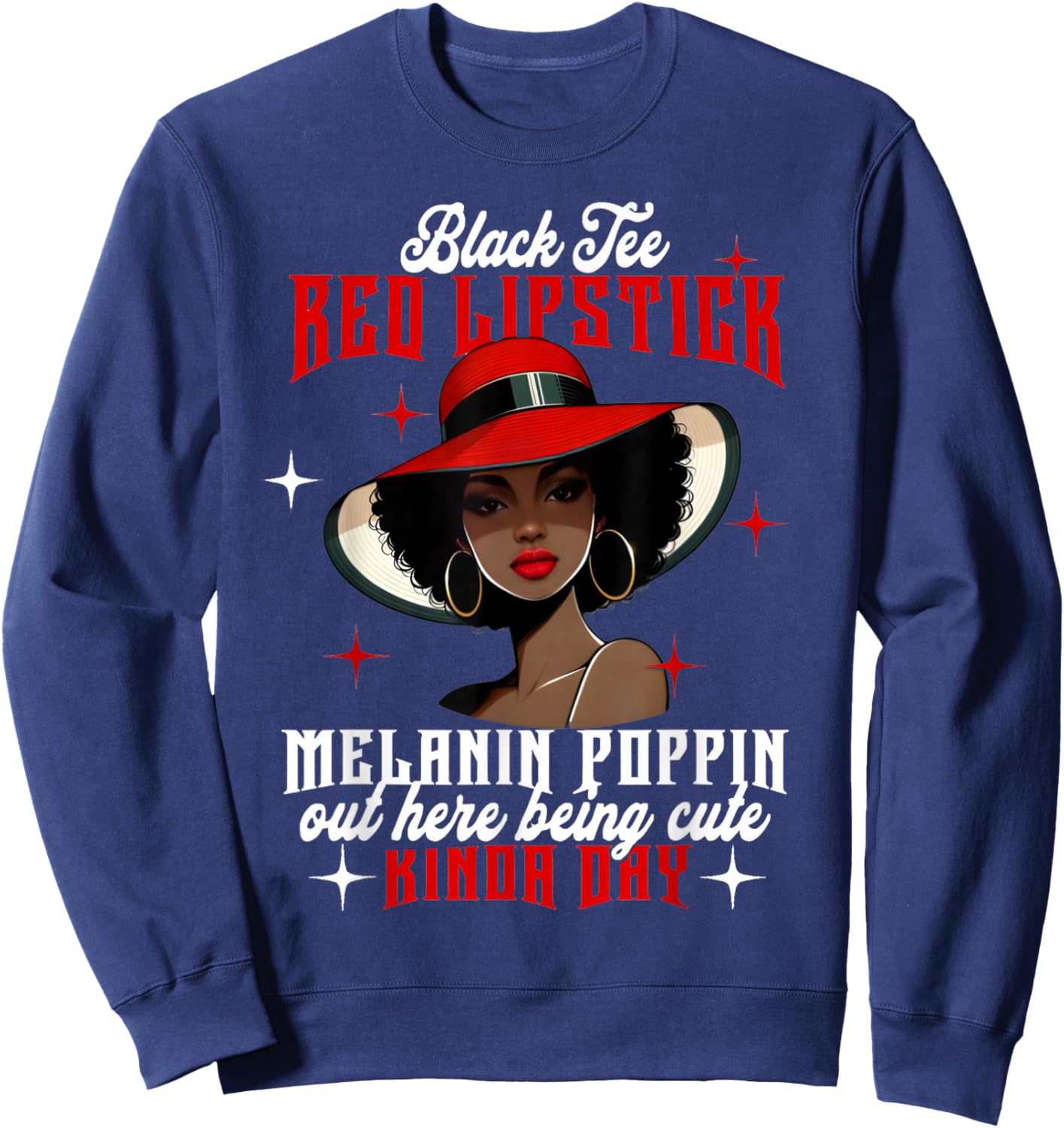 Black Red Lipstick Melanin Poppin Black History Women Sweatshirt - Sweatshirt | Navy
