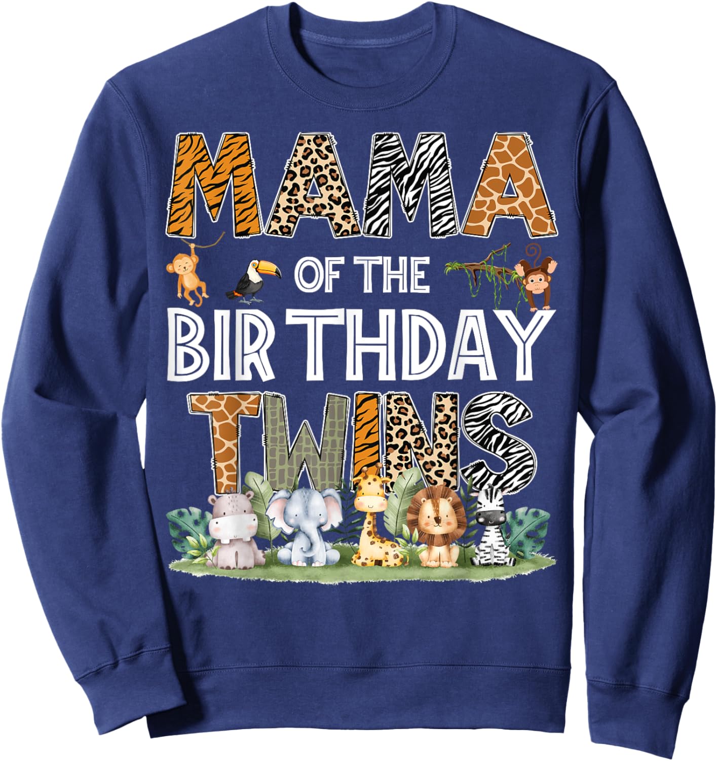 Mama Of The Birthday Twins Safari Wild One Zoo Animal Sweatshirt - Sweatshirt | Navy