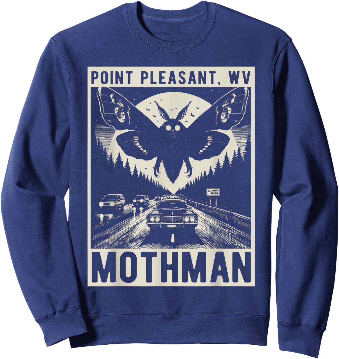 Mothman Point Pleasant W.V. Folklore Cryptozoology Sweatshirt - Sweatshirt | Navy