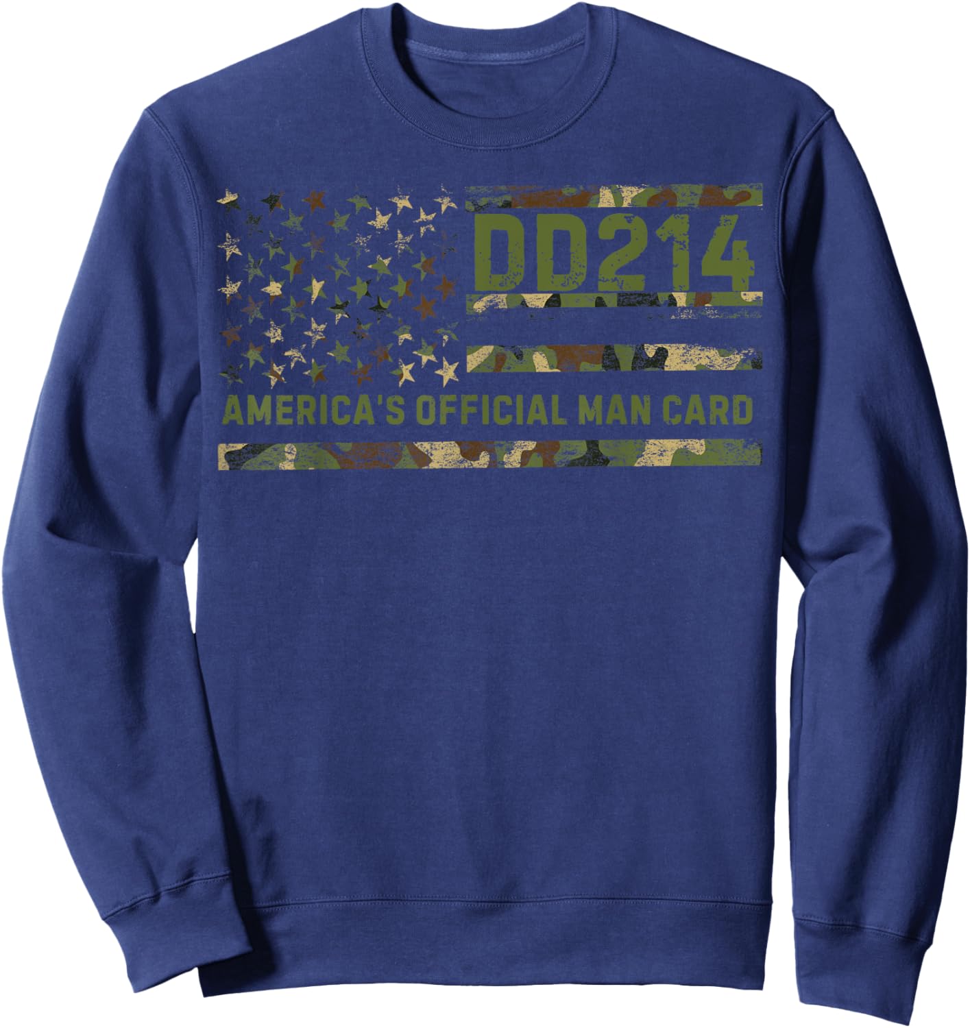 DD214 America’s Official Man Card Patriotic Veteran Sweatshirt - Sweatshirt | Navy