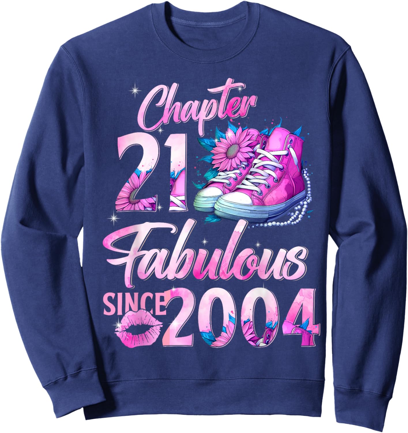 Chapter 21 Fabulous Since 2004 21st Birthday Queen Diamond Sweatshirt - Sweatshirt | Navy