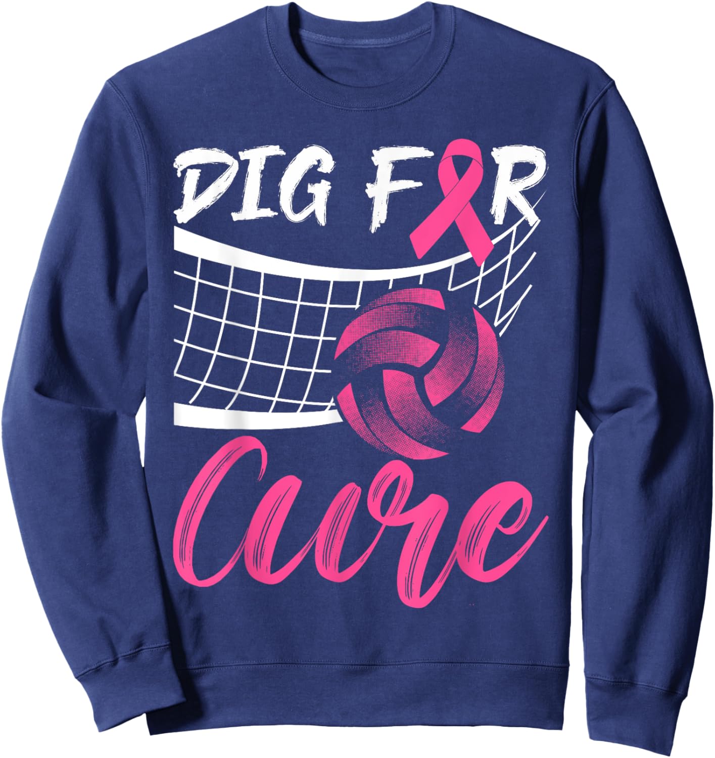 Dig For A Cure Breast Cancer Pink Ribbon Volleyball Women Sweatshirt - Sweatshirt | Navy