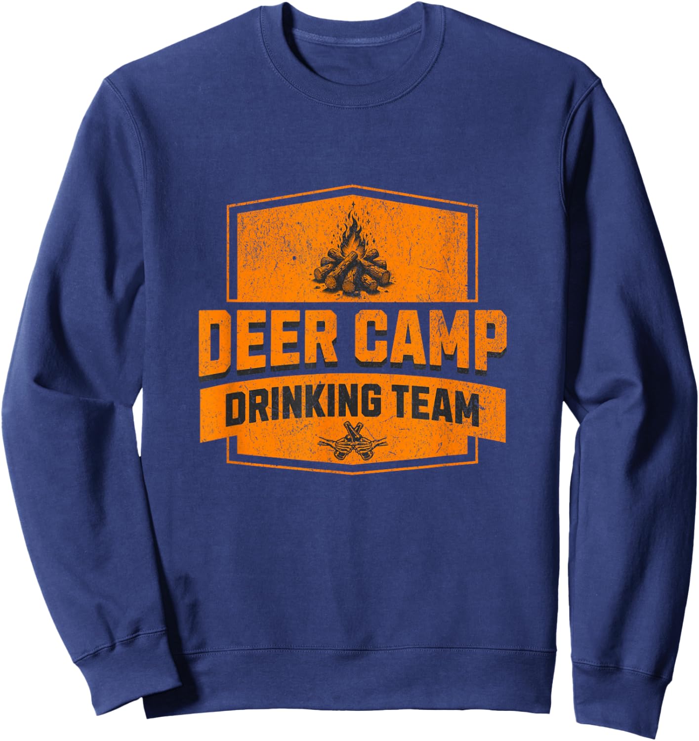 Deer Camp Drinking Team - Funny Hunting Sweatshirt - Sweatshirt | Navy