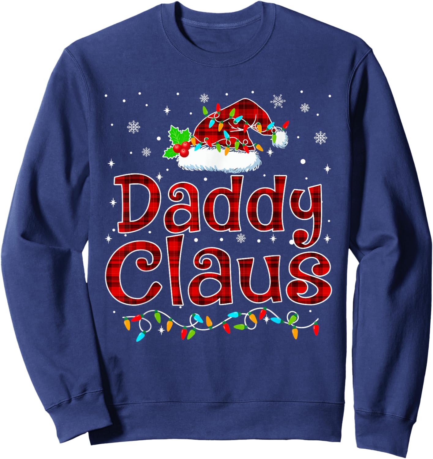 Daddy Claus Christmas Pajama Matching Family Xmas Lights Sweatshirt - Sweatshirt | Navy