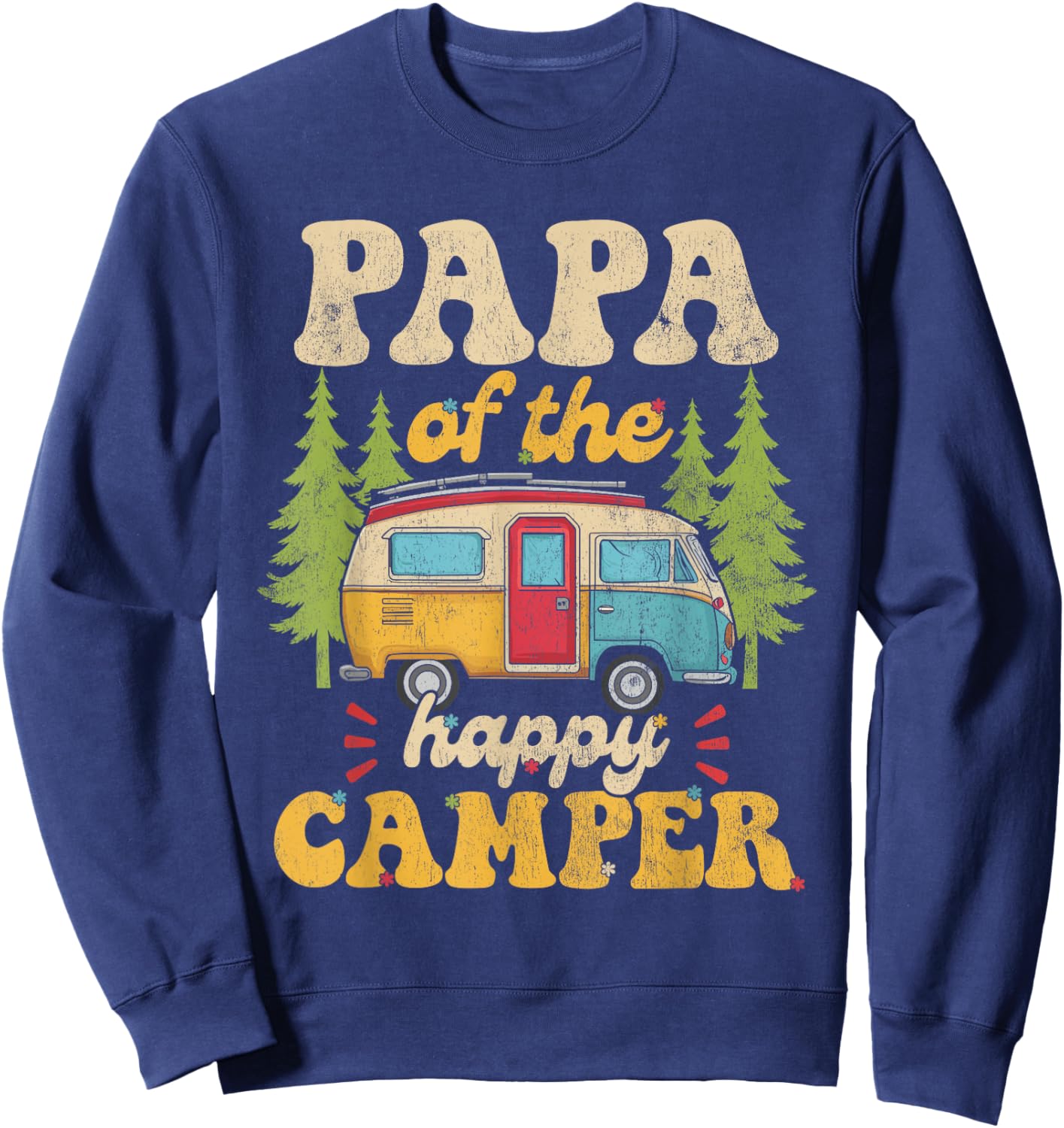 Papa of Happy Camper 1st Birthday Party Retro Papa Sweatshirt - Sweatshirt | Navy