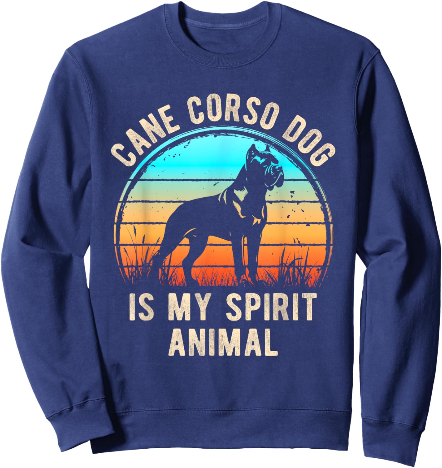 Cane Corso Dog Is My Spirit Animal Retro Dog Lovers Sweatshirt - Sweatshirt | Navy