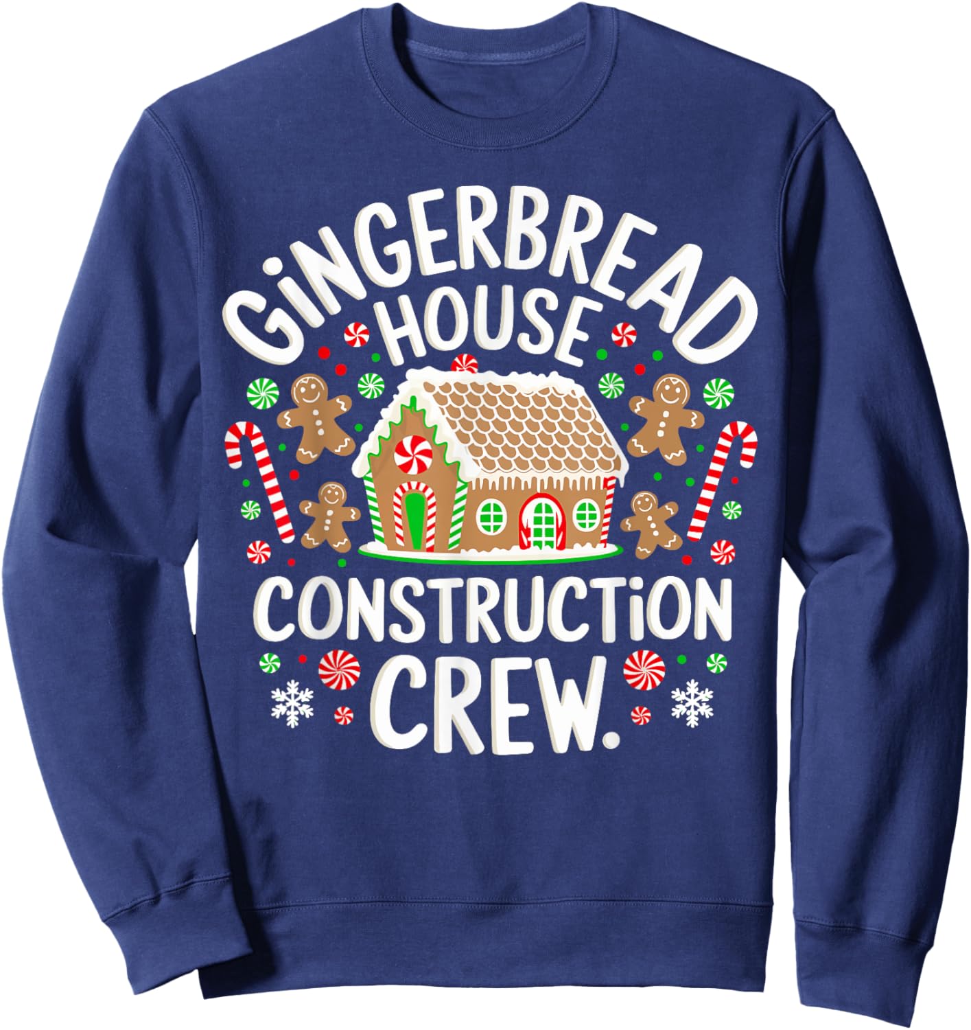 Baking Xmas Gingerbread House Construction Crew Decorating Sweatshirt - Sweatshirt | Navy